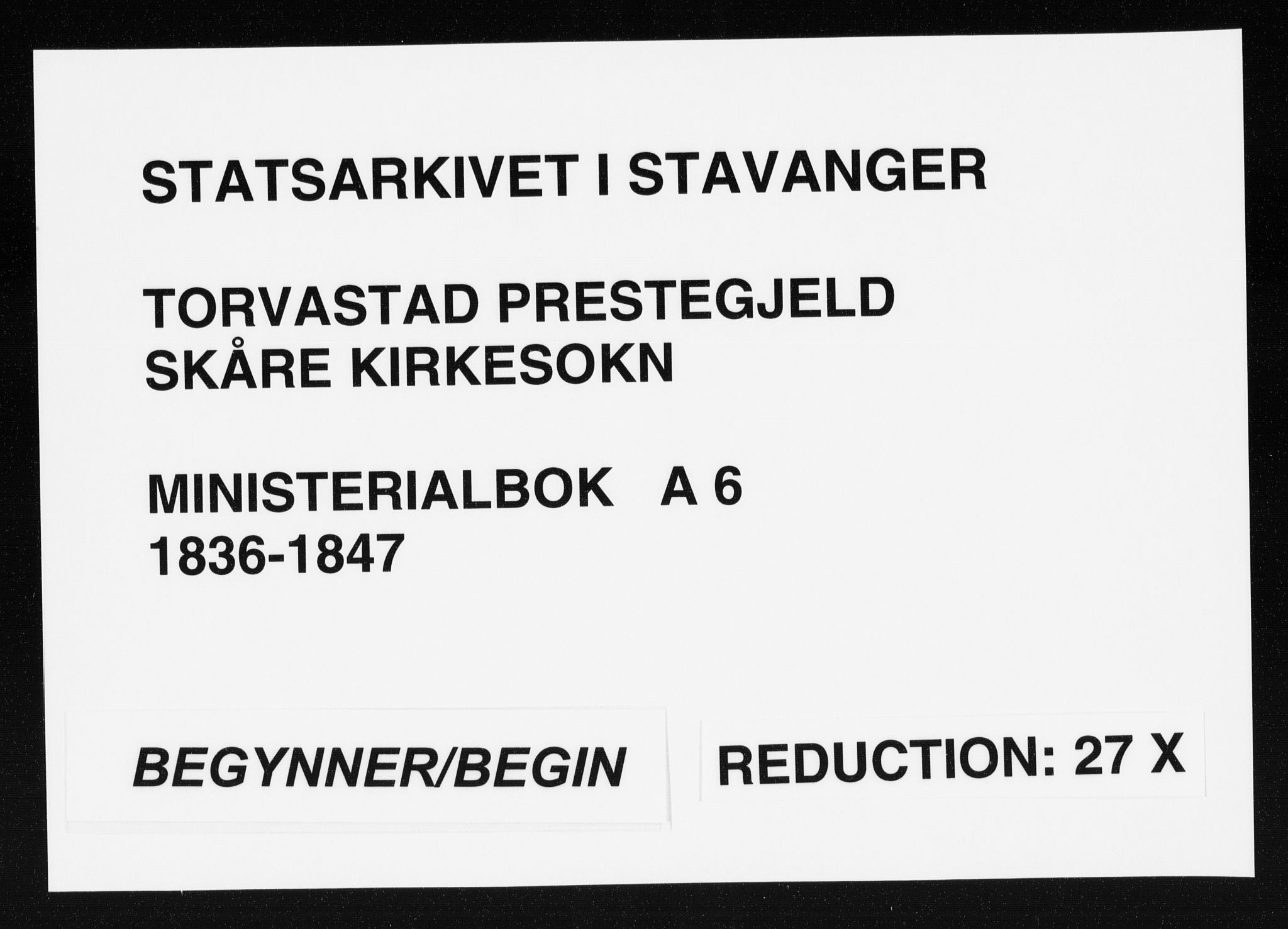 Torvastad sokneprestkontor, SAST/A -101857/H/Ha/Haa/L0006: Parish register (official) no. A 6, 1836-1847