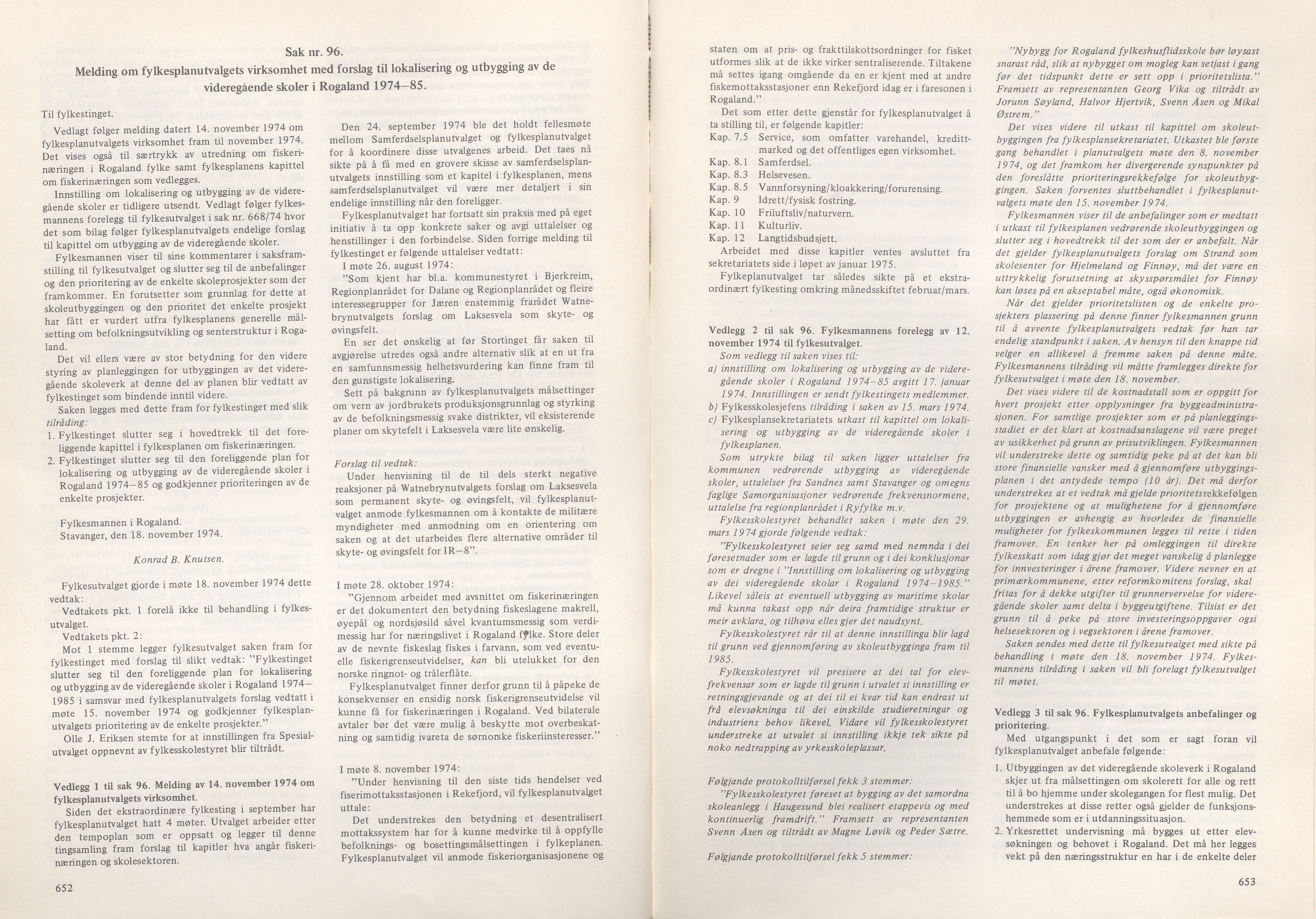 Rogaland fylkeskommune - Fylkesrådmannen , IKAR/A-900/A/Aa/Aaa/L0094: Møtebok , 1974, p. 652-653