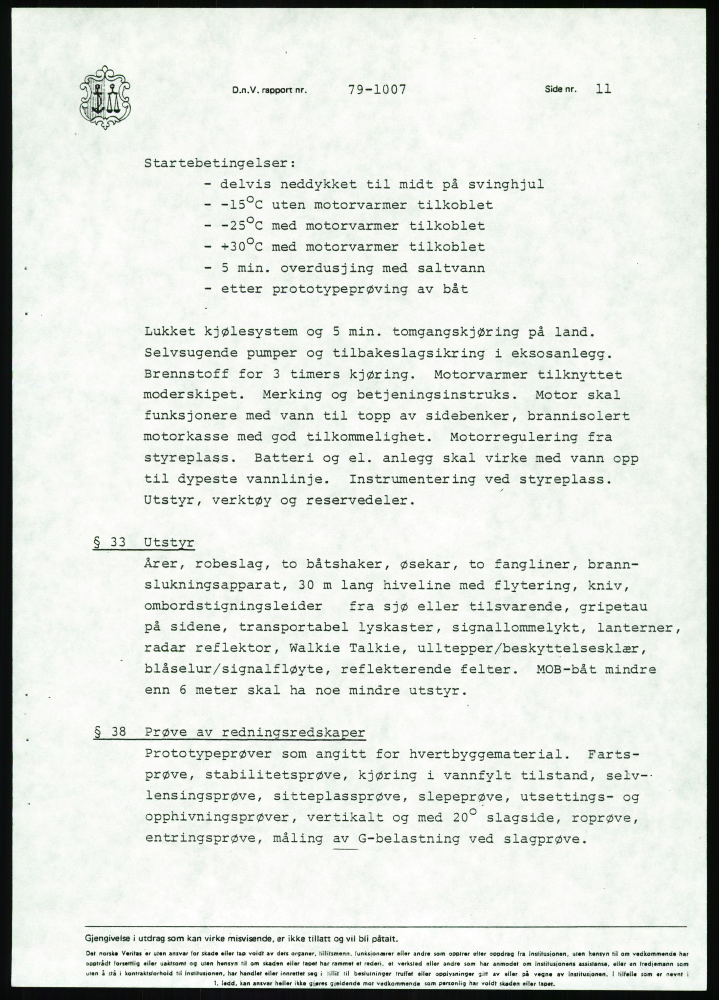 Justisdepartementet, Granskningskommisjonen ved Alexander Kielland-ulykken 27.3.1980, AV/RA-S-1165/D/L0020: X Opplæring/Kompetanse (Doku.liste + X1-X18 av 18)/Y Forskningsprosjekter (Doku.liste + Y1-Y7 av 9), 1980-1981, p. 422