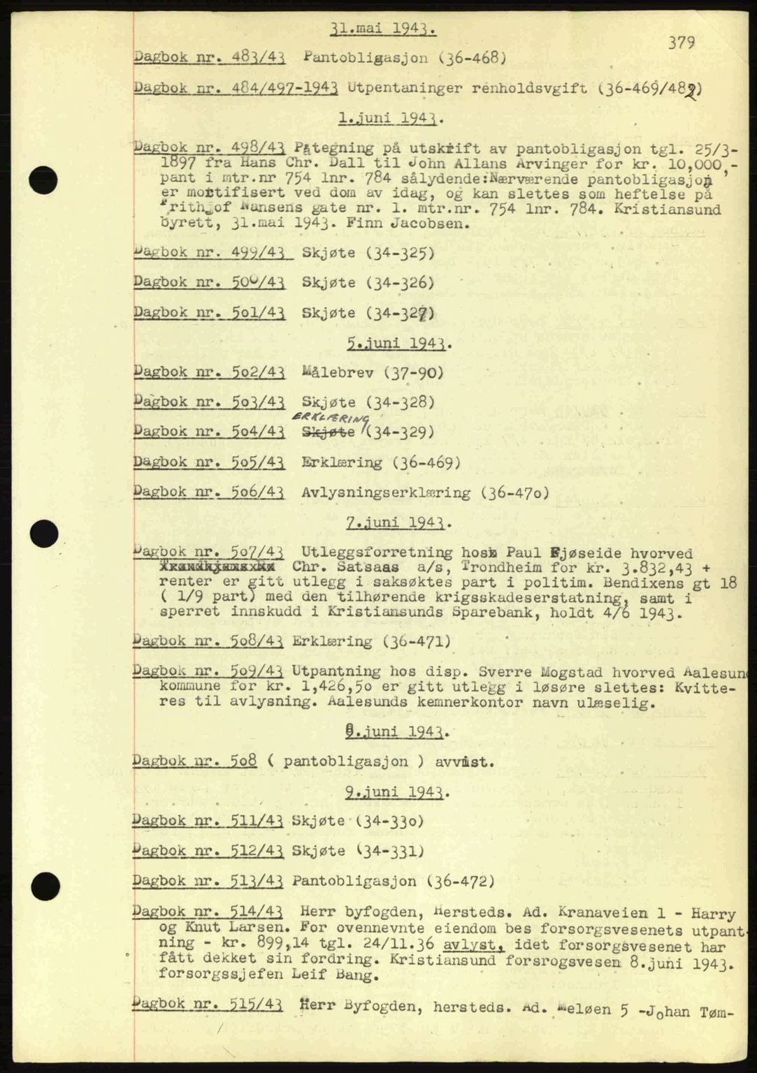 Kristiansund byfogd, SAT/A-4587/A/27: Mortgage book no. 32a, 1938-1946, Diary no: : 498/1943