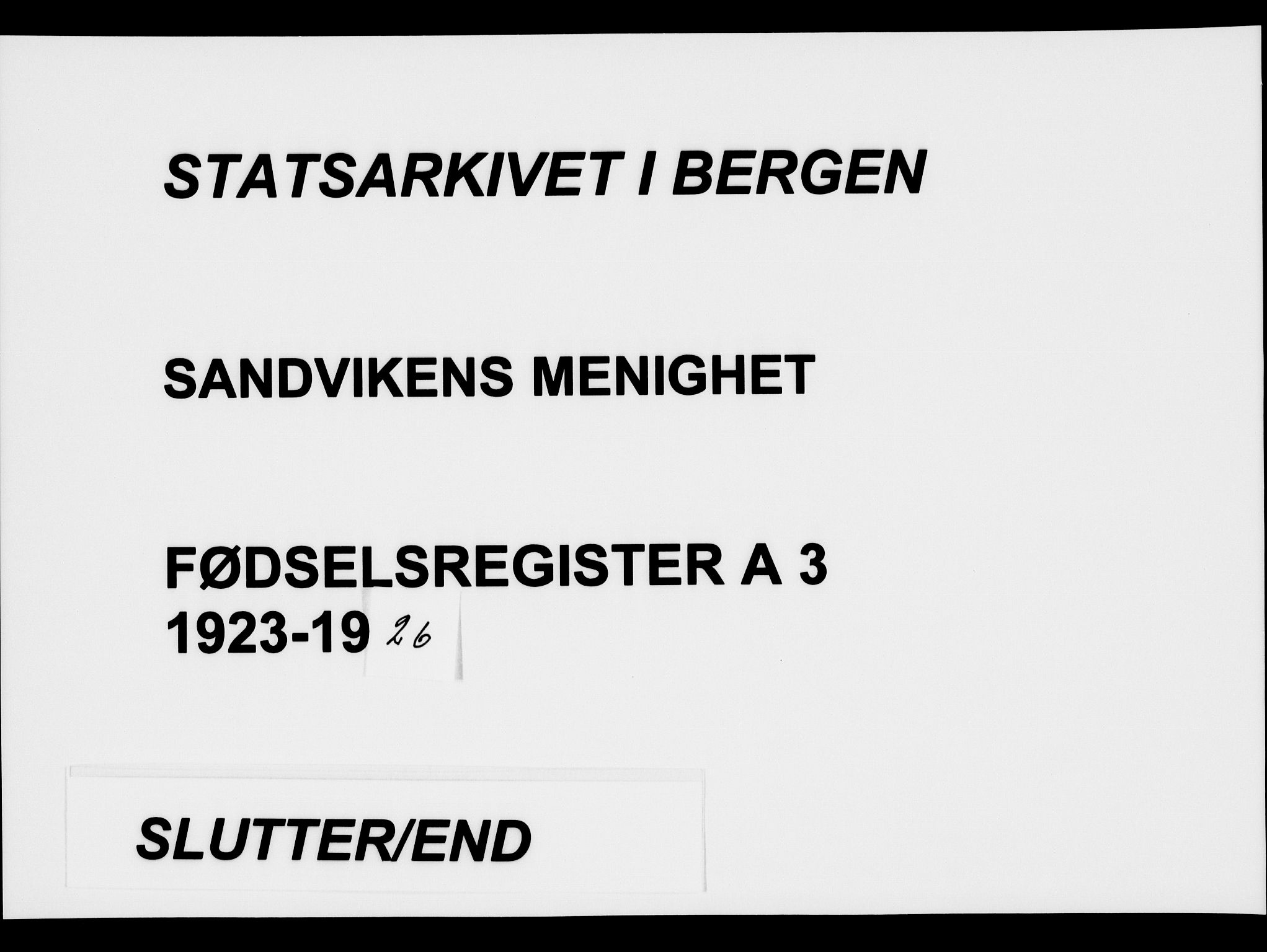 Sandviken Sokneprestembete, AV/SAB-A-77601/I/Ib/L00A3: Birth register no. A 3, 1923-1926