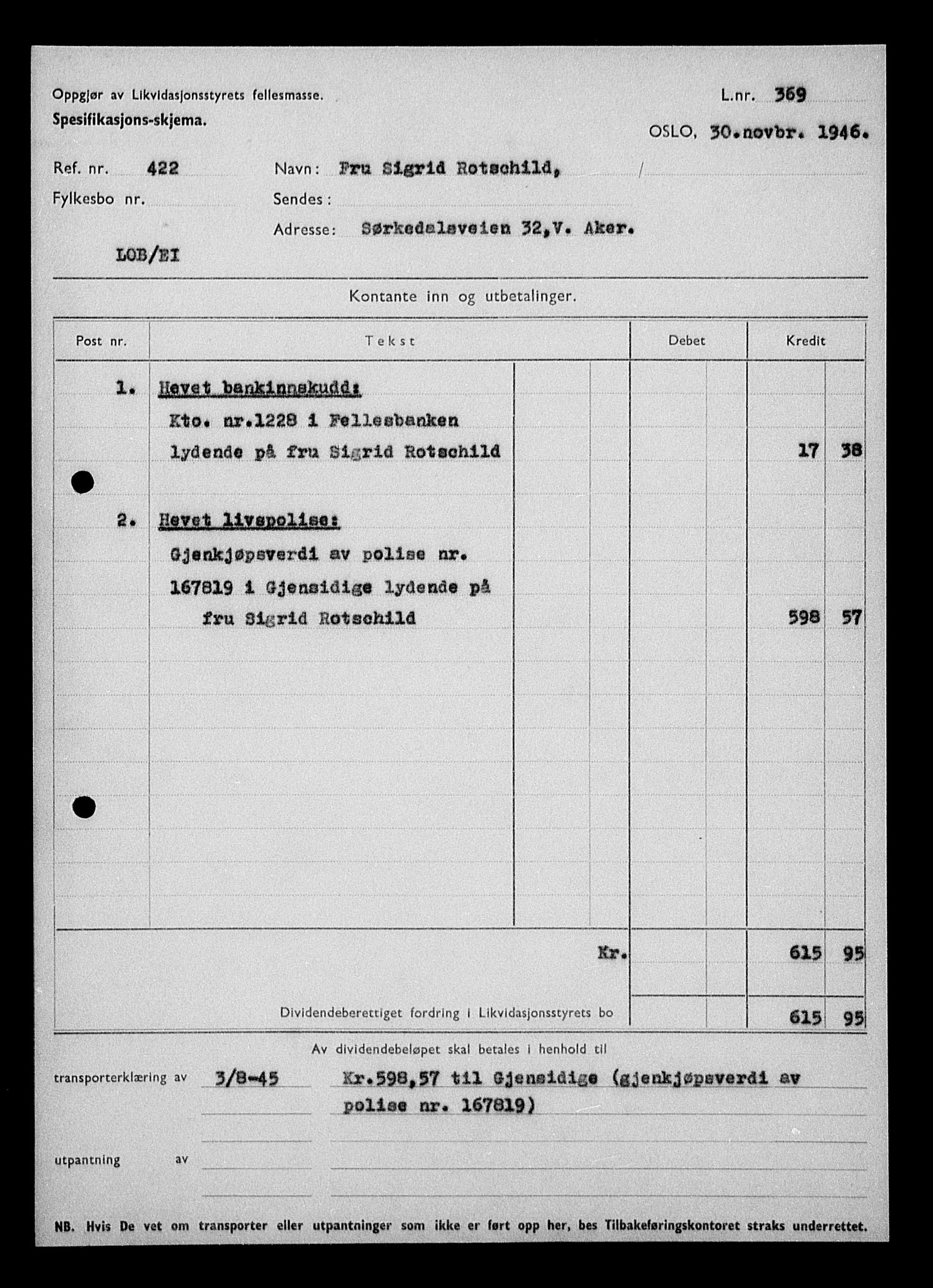 Justisdepartementet, Tilbakeføringskontoret for inndratte formuer, AV/RA-S-1564/H/Hc/Hcc/L0975: --, 1945-1947, p. 31