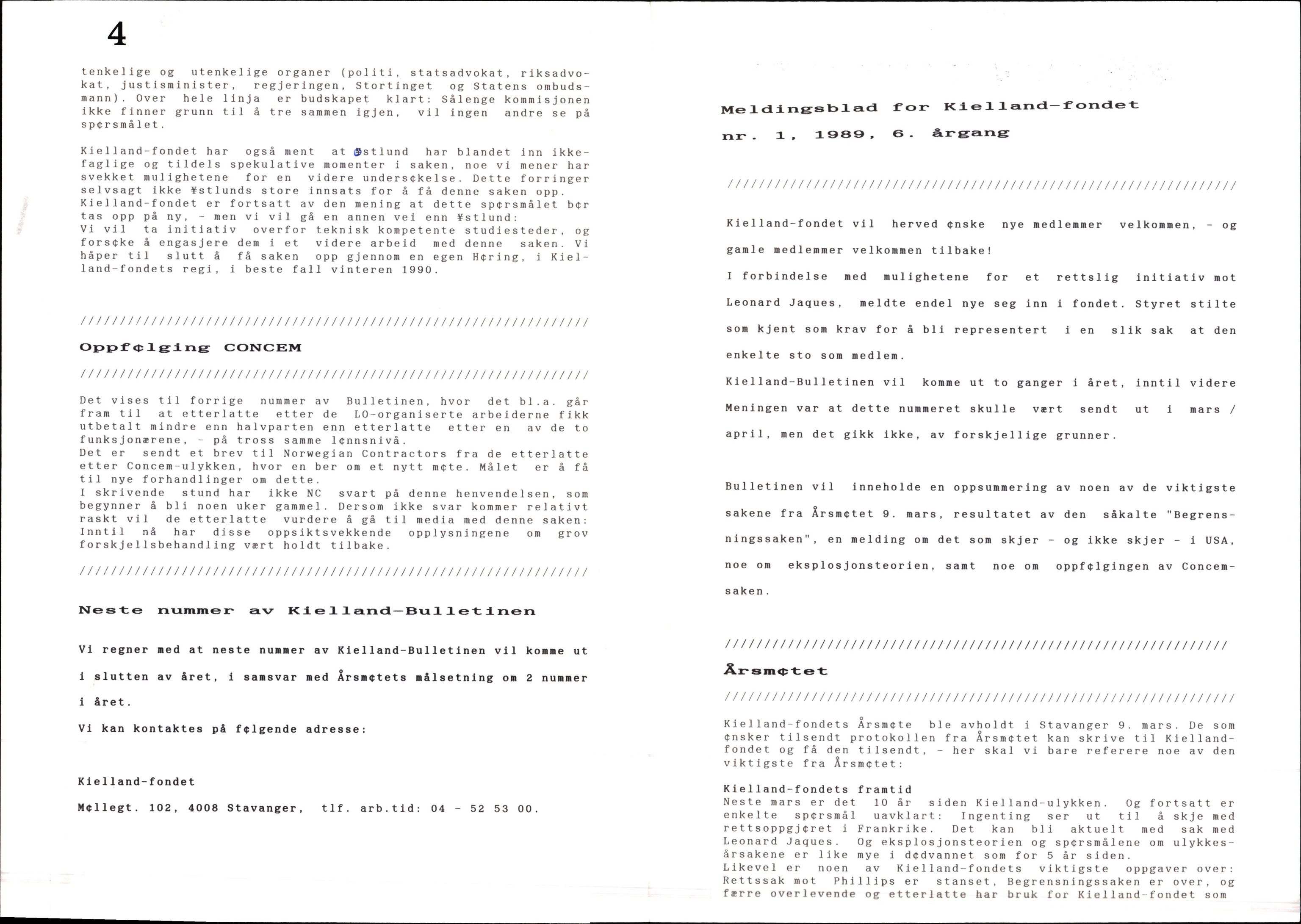 Pa 1660 - Kielland- fondet, AV/SAST-A-102242/X/Xa/L0001: Rapport til overlevende og etterlatte/ Kielland Bulletin, 1980-1998