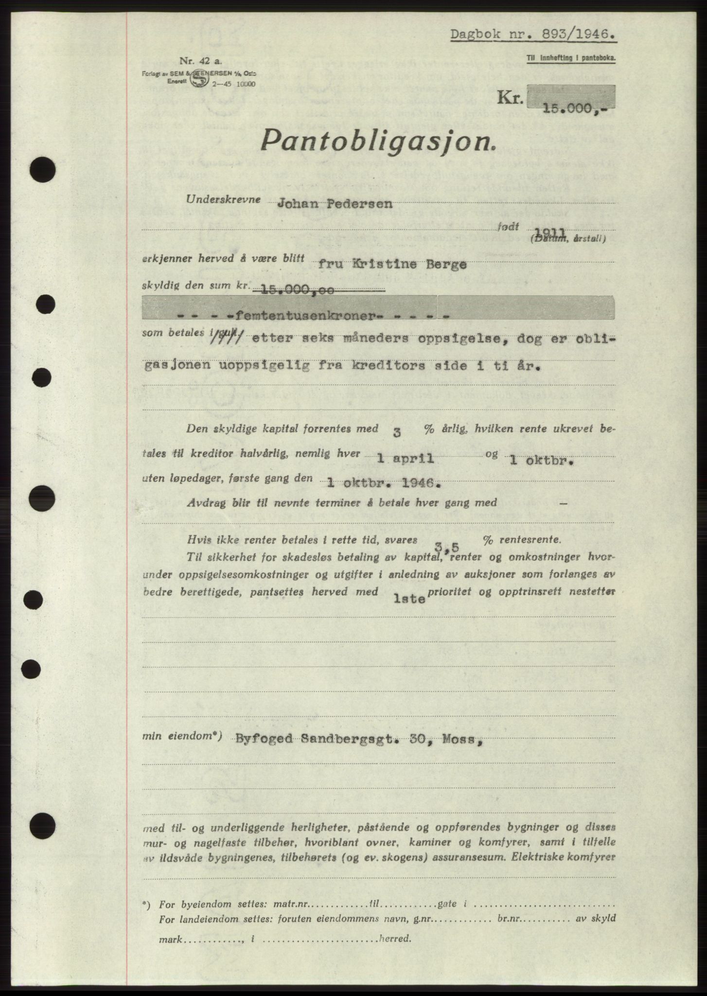 Moss sorenskriveri, AV/SAO-A-10168: Mortgage book no. B15, 1946-1946, Diary no: : 893/1946