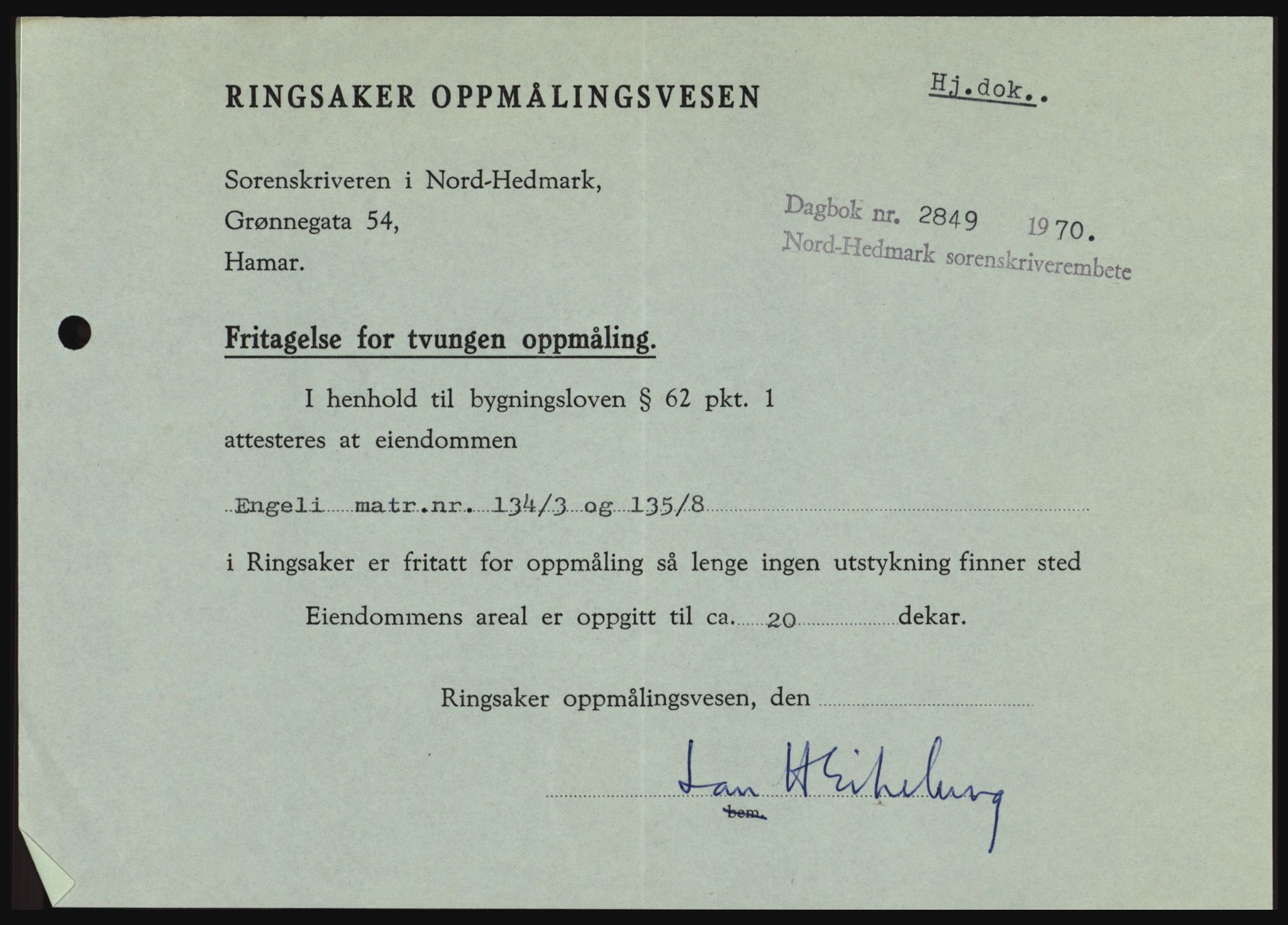Nord-Hedmark sorenskriveri, SAH/TING-012/H/Hc/L0033: Mortgage book no. 33, 1970-1970, Diary no: : 2849/1970