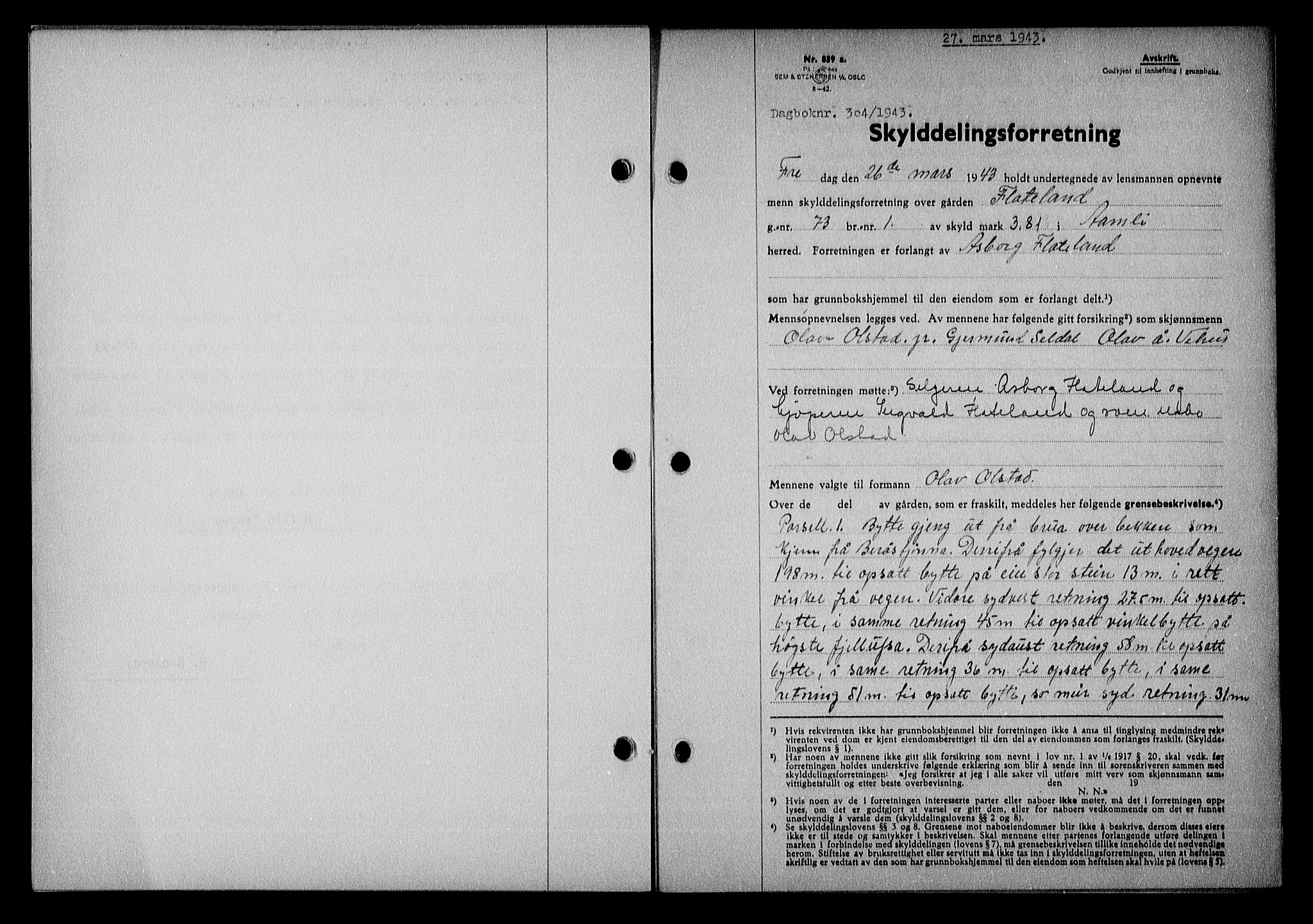 Nedenes sorenskriveri, AV/SAK-1221-0006/G/Gb/Gba/L0050: Mortgage book no. A-IV, 1942-1943, Diary no: : 304/1943