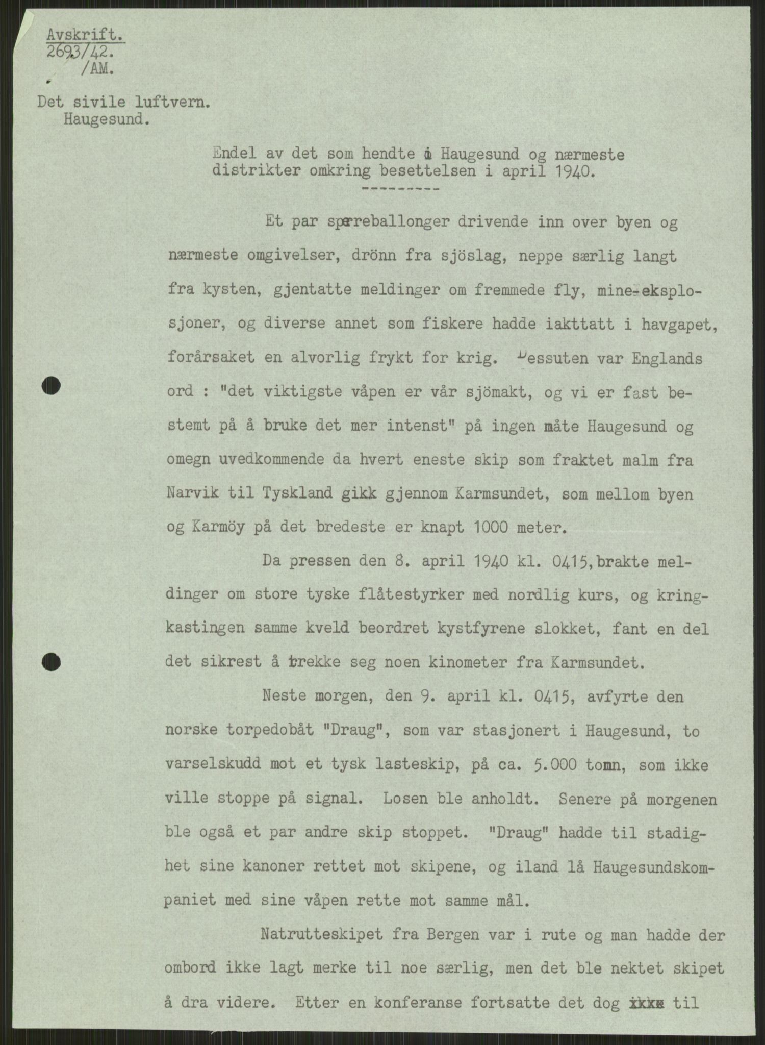 Forsvaret, Forsvarets krigshistoriske avdeling, AV/RA-RAFA-2017/Y/Ya/L0015: II-C-11-31 - Fylkesmenn.  Rapporter om krigsbegivenhetene 1940., 1940, p. 85