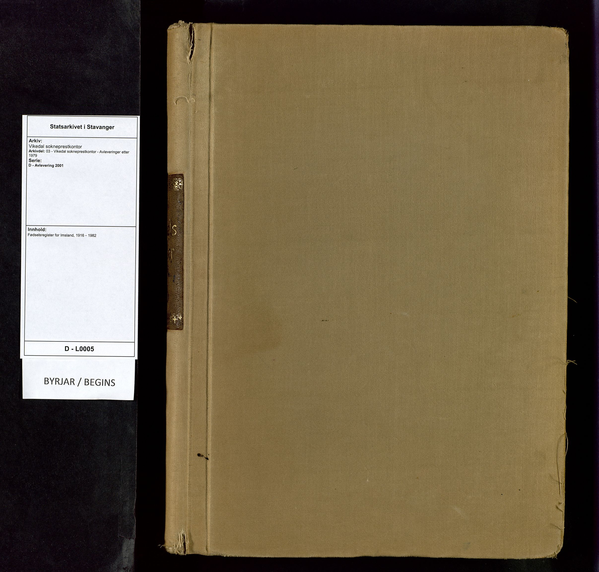 Vikedal sokneprestkontor, SAST/A-101840/01/II: Birth register no. 5, 1916-1982