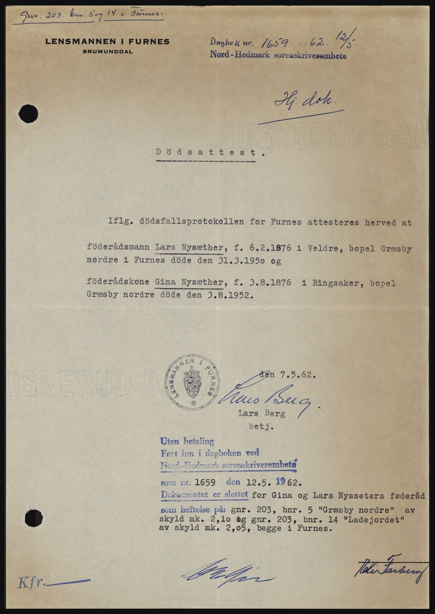 Nord-Hedmark sorenskriveri, SAH/TING-012/H/Hc/L0016: Mortgage book no. 16, 1962-1962, Diary no: : 1659/1962