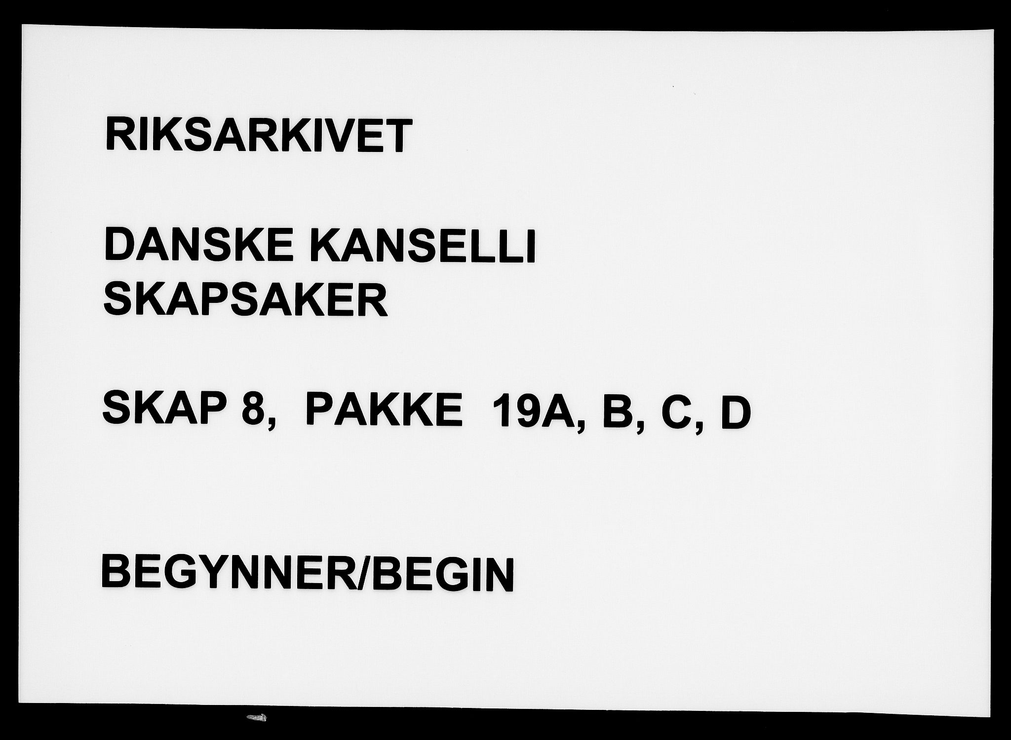 Danske Kanselli, Skapsaker, AV/RA-EA-4061/F/L0001: Skap 8, pakke 19-45, 1617-1737, p. 1