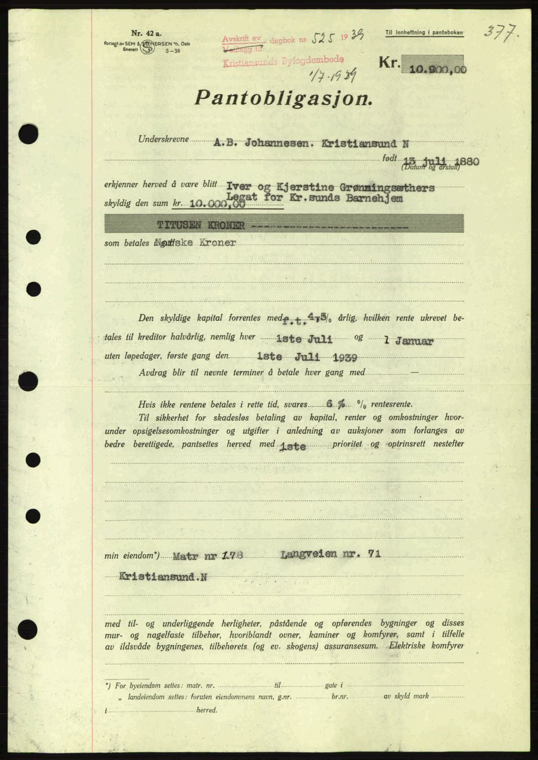 Kristiansund byfogd, SAT/A-4587/A/27: Mortgage book no. 31, 1938-1939, Diary no: : 525/1939