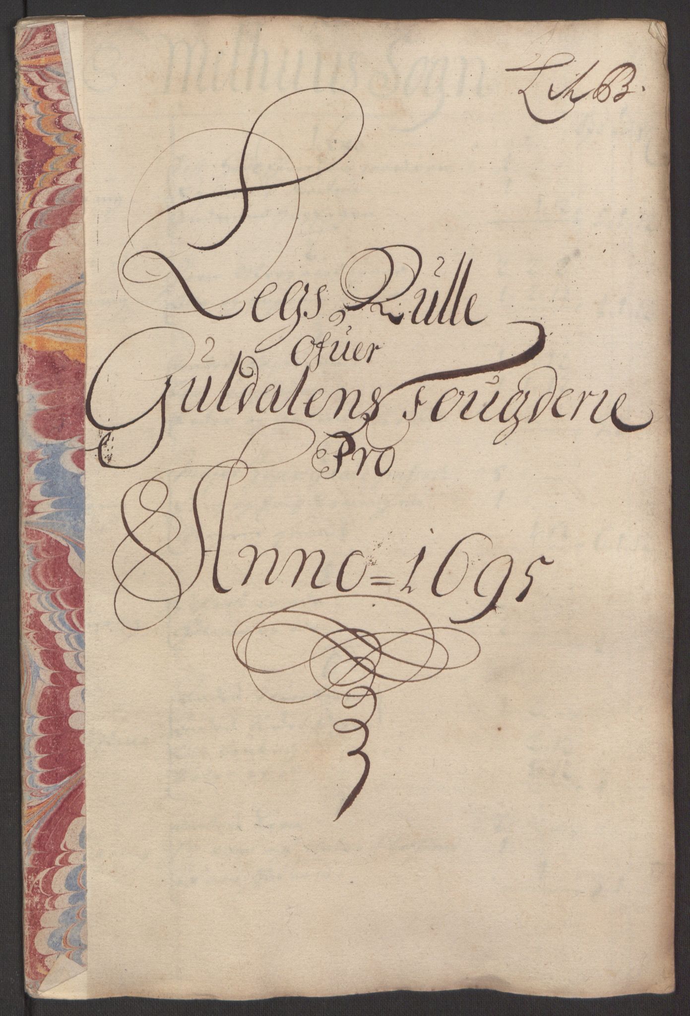Rentekammeret inntil 1814, Reviderte regnskaper, Fogderegnskap, RA/EA-4092/R60/L3945: Fogderegnskap Orkdal og Gauldal, 1695, p. 302