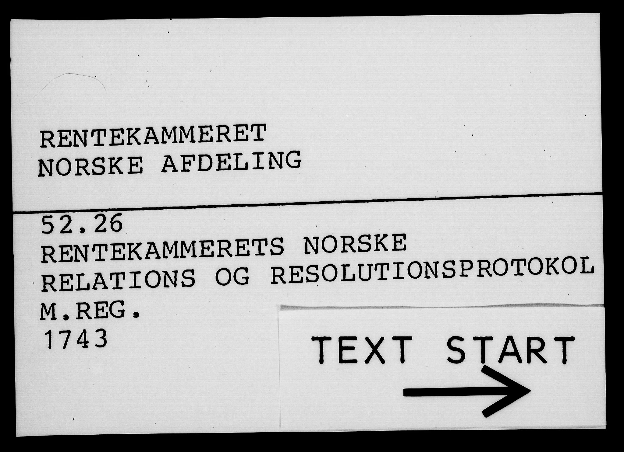 Rentekammeret, Kammerkanselliet, RA/EA-3111/G/Gf/Gfa/L0026: Norsk relasjons- og resolusjonsprotokoll (merket RK 52.26), 1743, p. 1