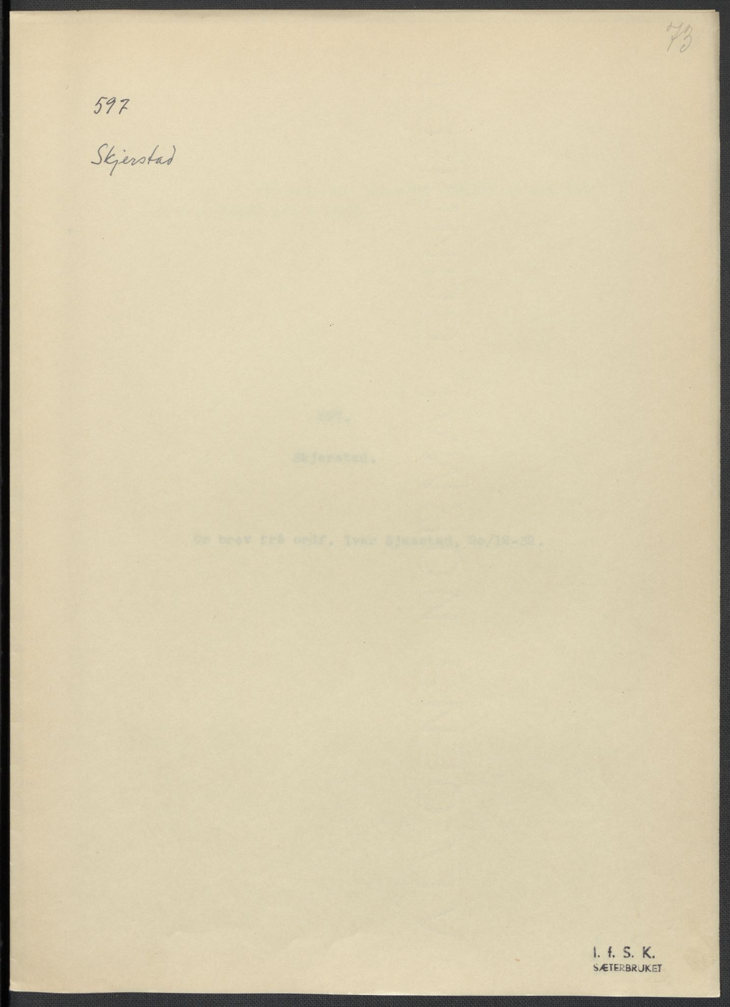 Instituttet for sammenlignende kulturforskning, RA/PA-0424/F/Fc/L0016/0002: Eske B16: / Nordland (perm XLVII), 1932-1936, p. 73