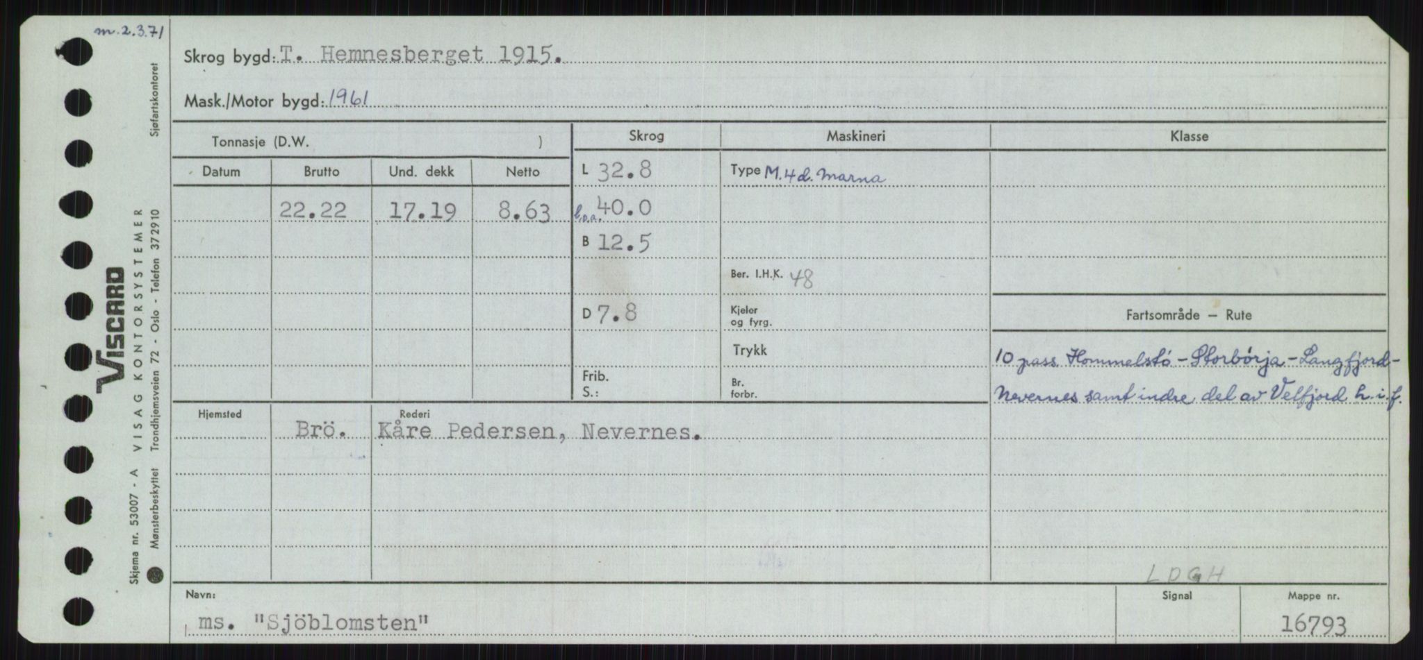 Sjøfartsdirektoratet med forløpere, Skipsmålingen, RA/S-1627/H/Ha/L0005/0001: Fartøy, S-Sven / Fartøy, S-Skji, p. 503