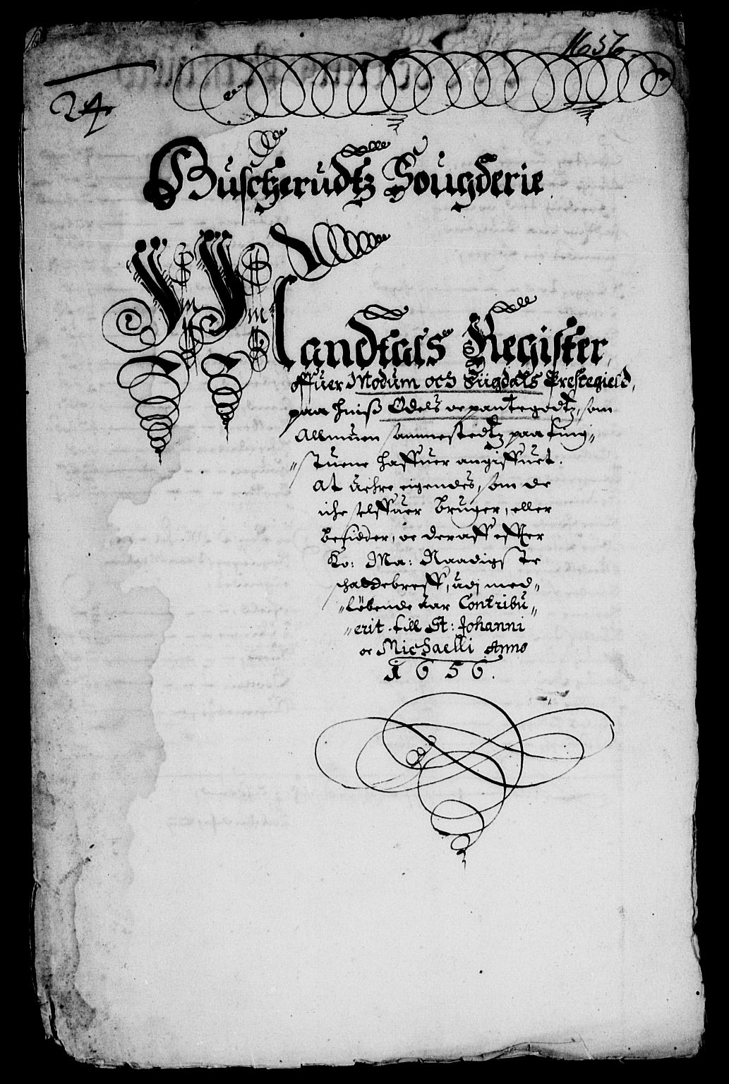 Rentekammeret inntil 1814, Reviderte regnskaper, Lensregnskaper, AV/RA-EA-5023/R/Rb/Rba/L0238: Akershus len, 1656-1657