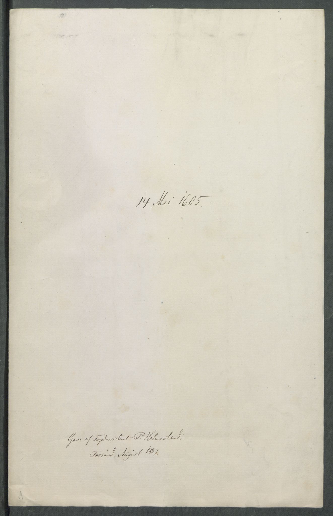 Riksarkivets diplomsamling, AV/RA-EA-5965/F02/L0114: Dokumenter, 1605, p. 25