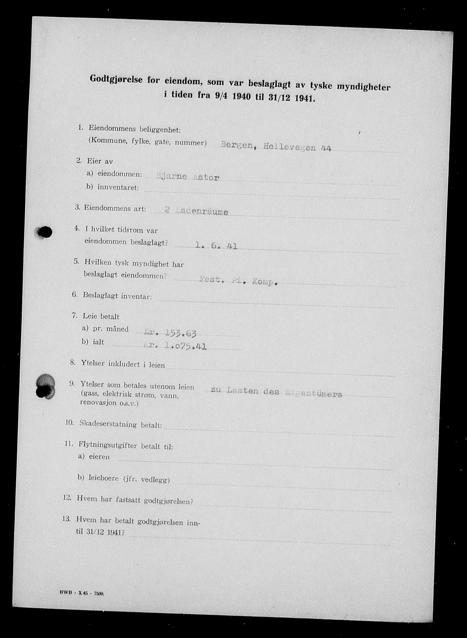 Justisdepartementet, Tilbakeføringskontoret for inndratte formuer, AV/RA-S-1564/I/L1016: Godtgjørelse for beslaglagt eiendom, 1940-1941, p. 9