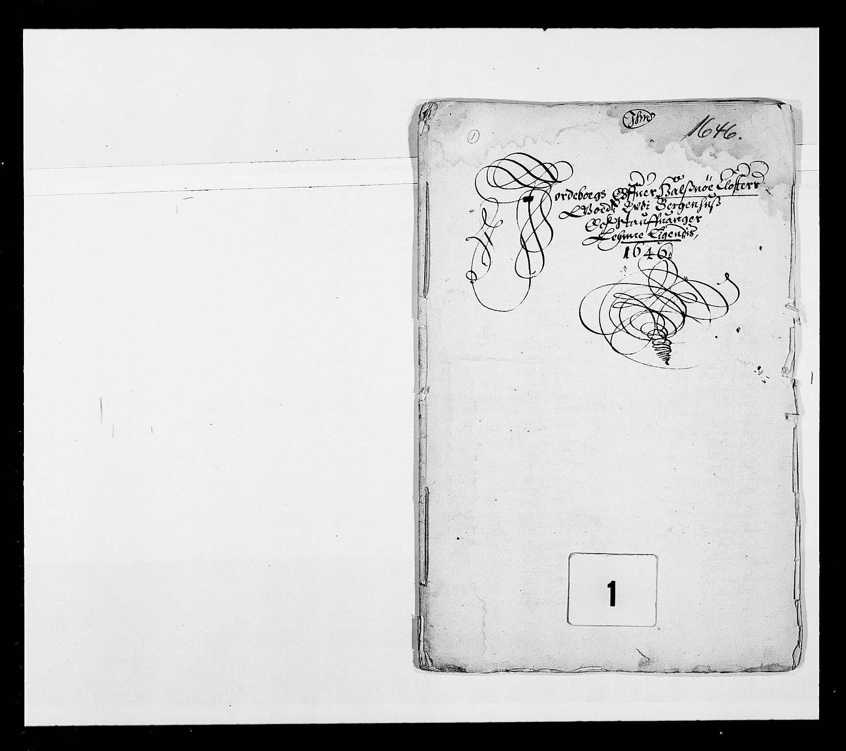 Stattholderembetet 1572-1771, RA/EA-2870/Ek/L0025/0001: Jordebøker 1633-1658: / Jordebøker for Bergenhus len, 1645-1646, p. 1