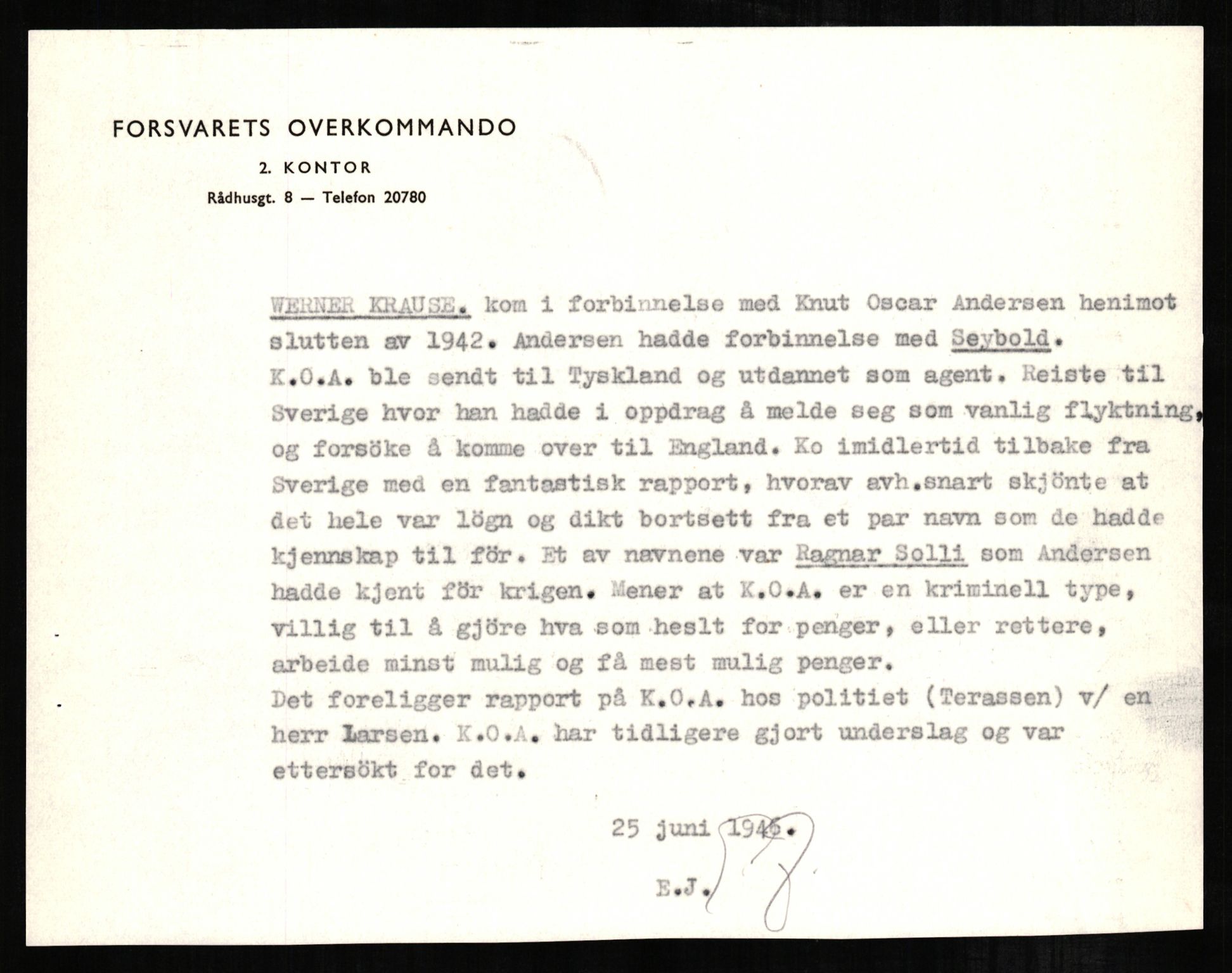 Forsvaret, Forsvarets overkommando II, AV/RA-RAFA-3915/D/Db/L0002: CI Questionaires. Tyske okkupasjonsstyrker i Norge. Tyskere., 1945-1946, p. 283