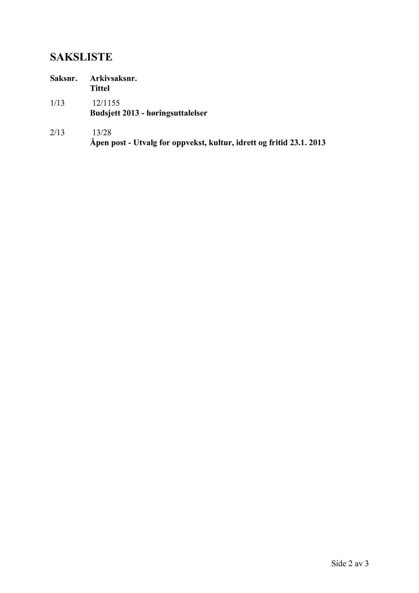 Klæbu Kommune, TRKO/KK/04-UO/L004: Utvalg for oppvekst - Møtedokumenter, 2013, p. 18