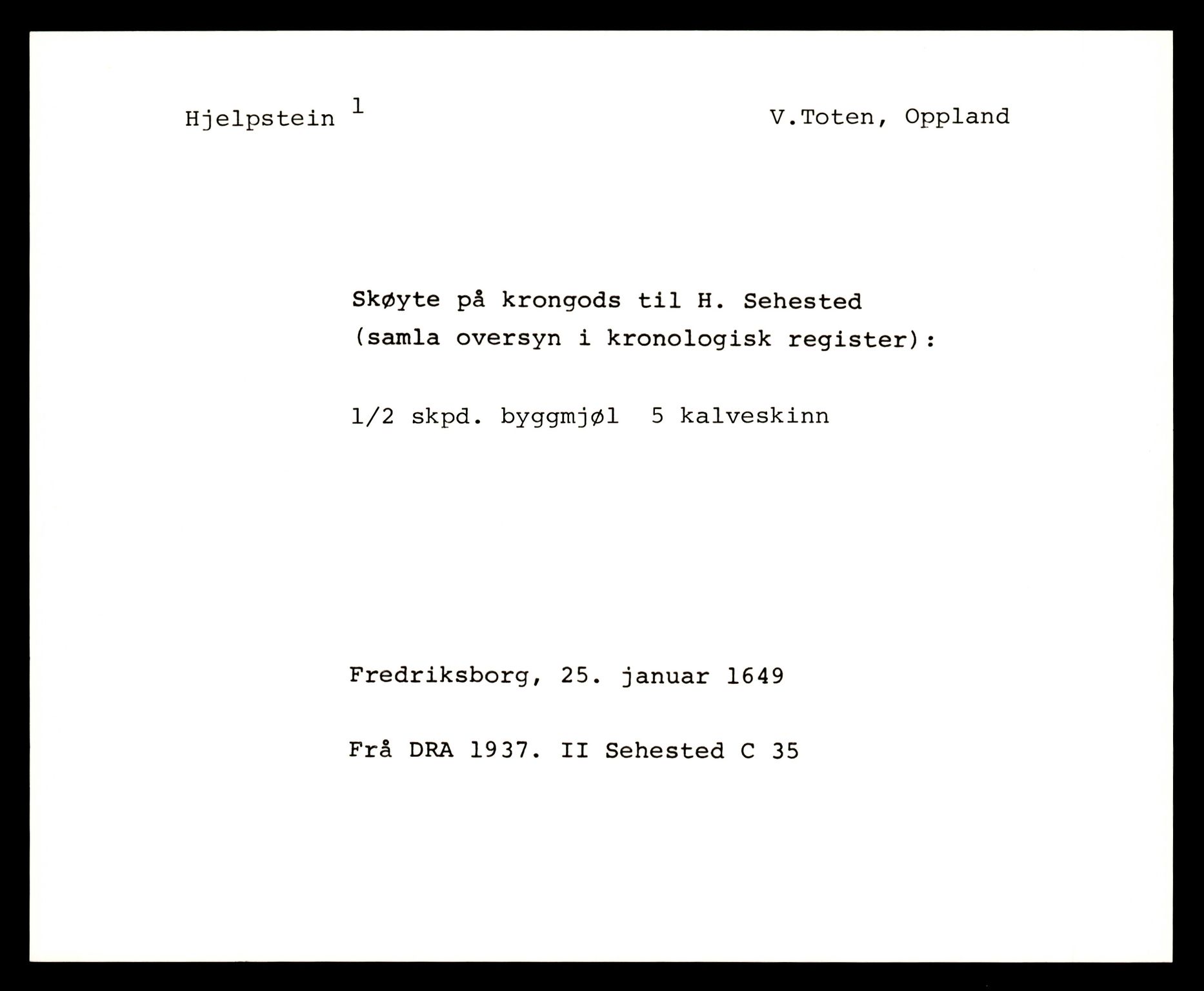 Riksarkivets diplomsamling, AV/RA-EA-5965/F35/F35e/L0011: Registreringssedler Oppland 3, 1400-1700, p. 239