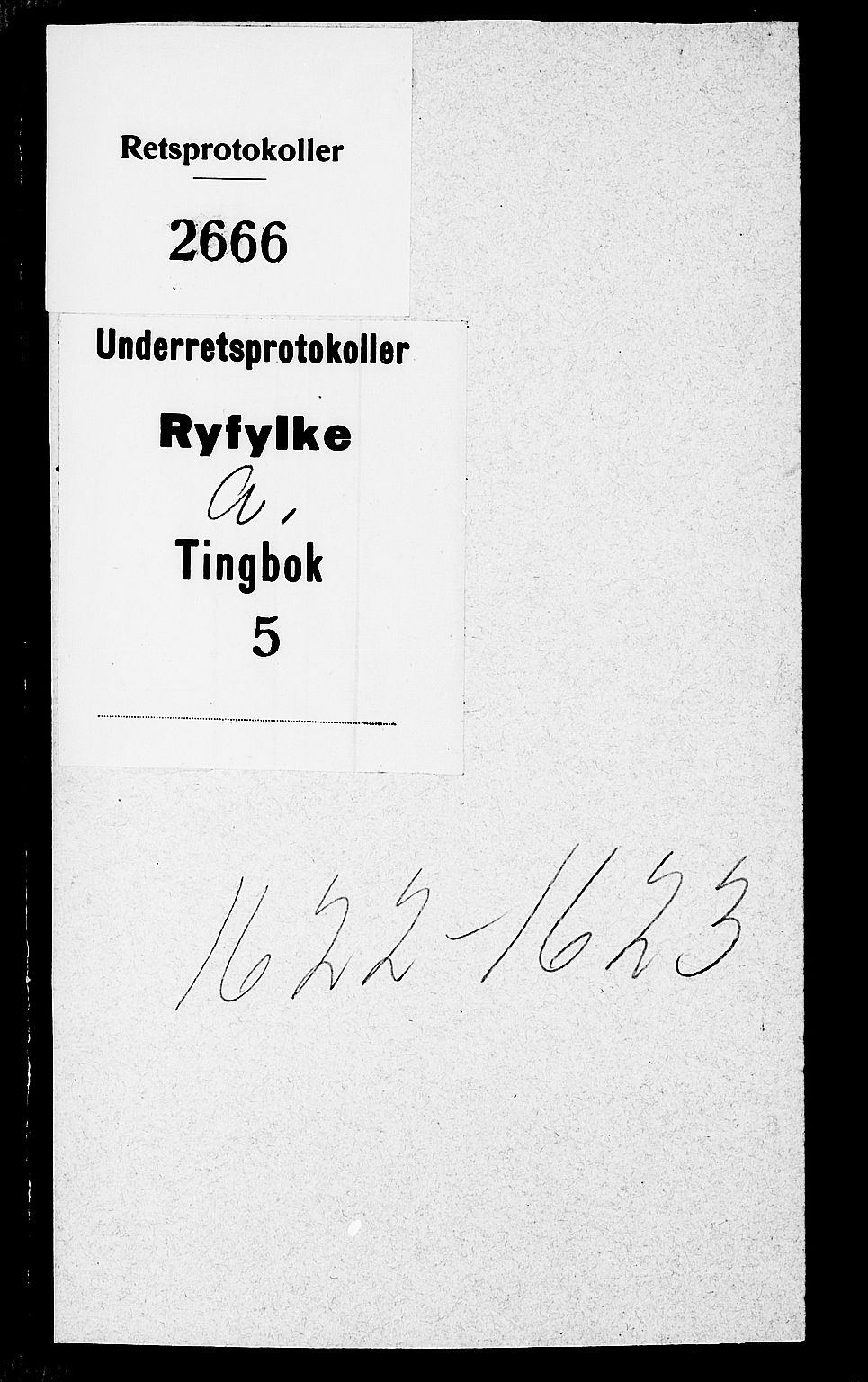 Ryfylke tingrett, SAST/A-100055/001/I/IB/IBA/L0005: Tingbok, Ryfylke, 1622-1623