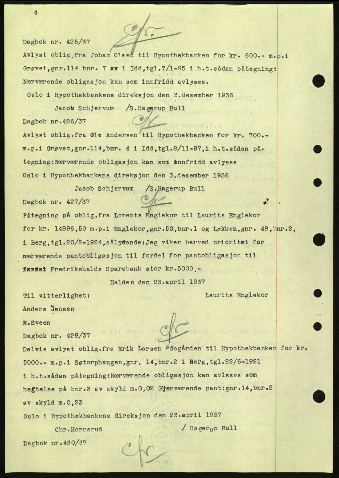 Idd og Marker sorenskriveri, AV/SAO-A-10283/G/Gb/Gbc/L0001: Mortgage book no. B1-3, 1936-1939, Diary no: : 425/1937