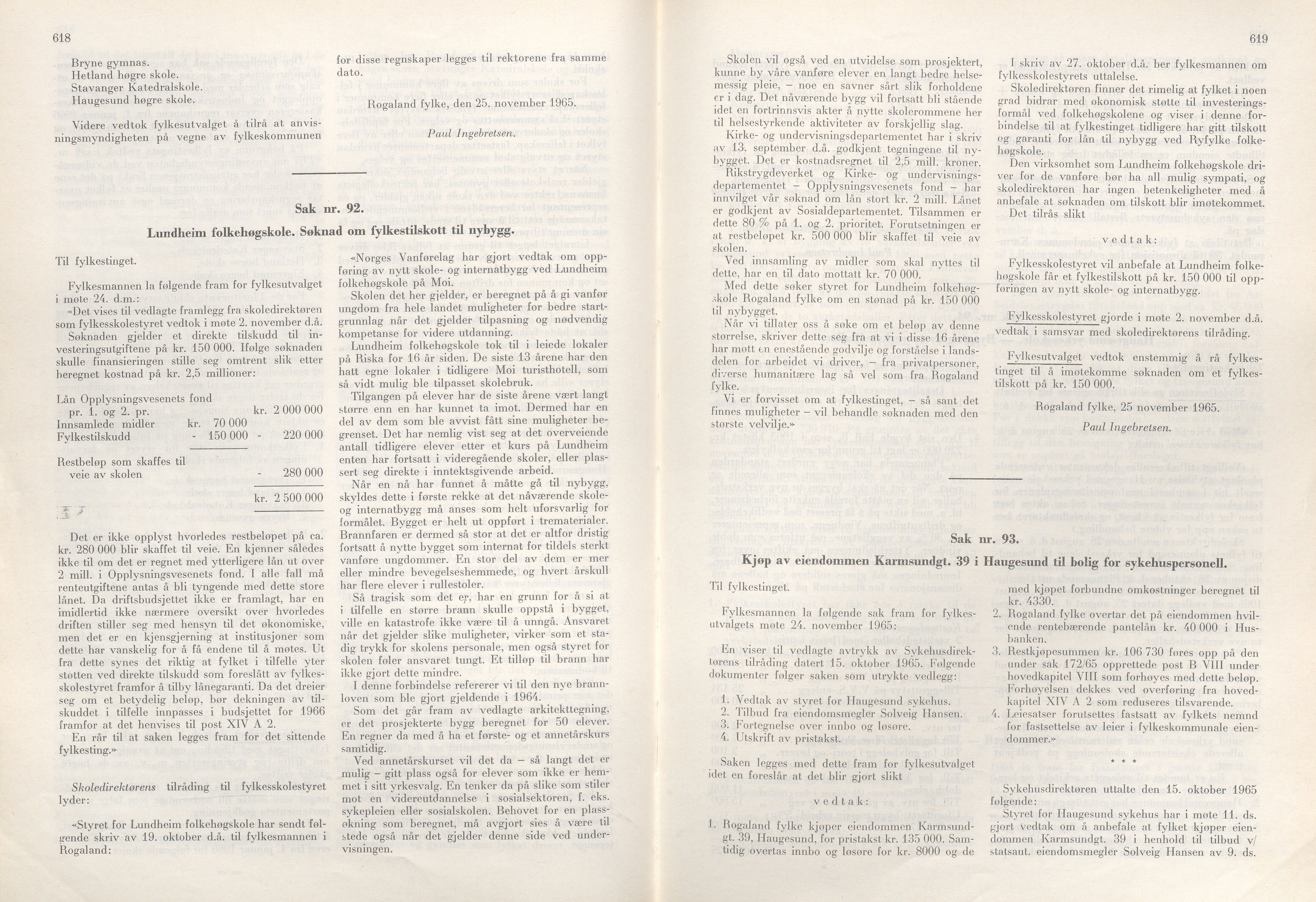 Rogaland fylkeskommune - Fylkesrådmannen , IKAR/A-900/A/Aa/Aaa/L0085: Møtebok , 1965, p. 618-619