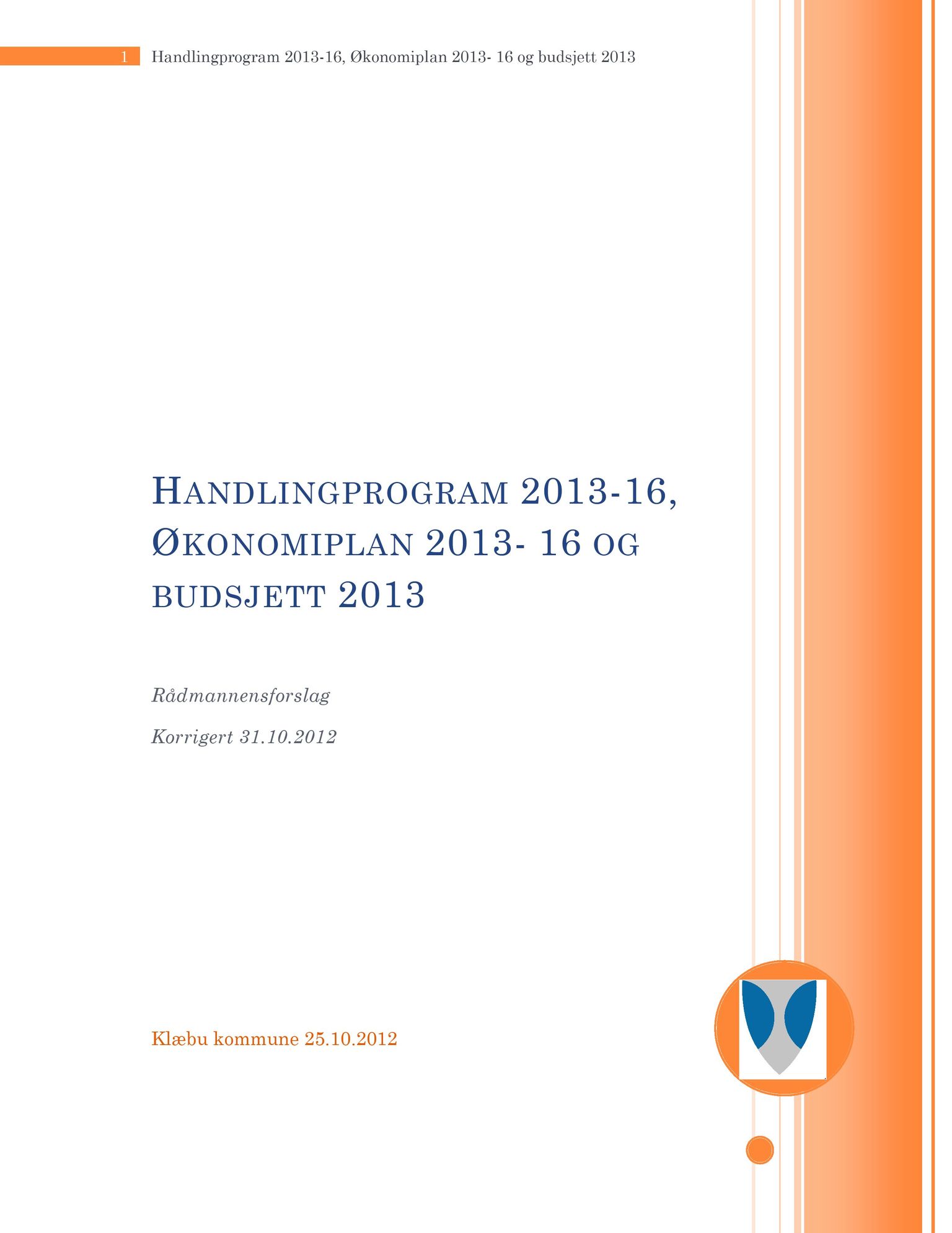 Klæbu Kommune, TRKO/KK/05-UOm/L003: Utvalg for omsorg - Møtedokumenter, 2012, p. 508