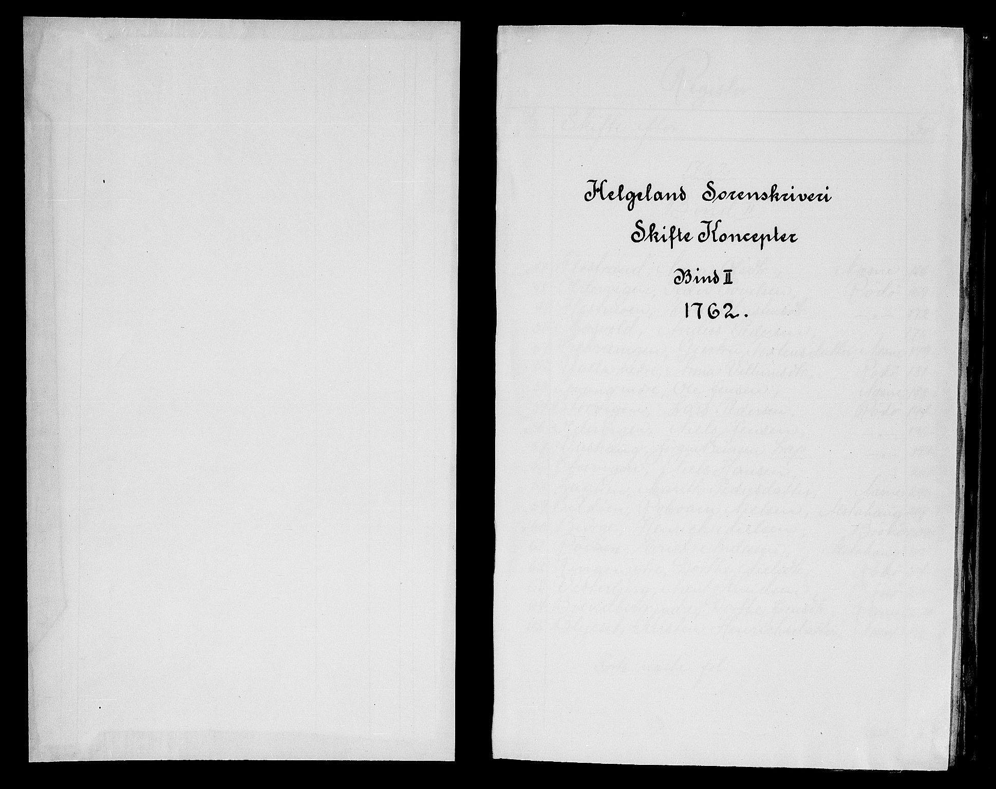 Helgeland sorenskriveri, AV/SAT-A-0004/3/3A/L0051: Konseptprotokoll 36, 1762