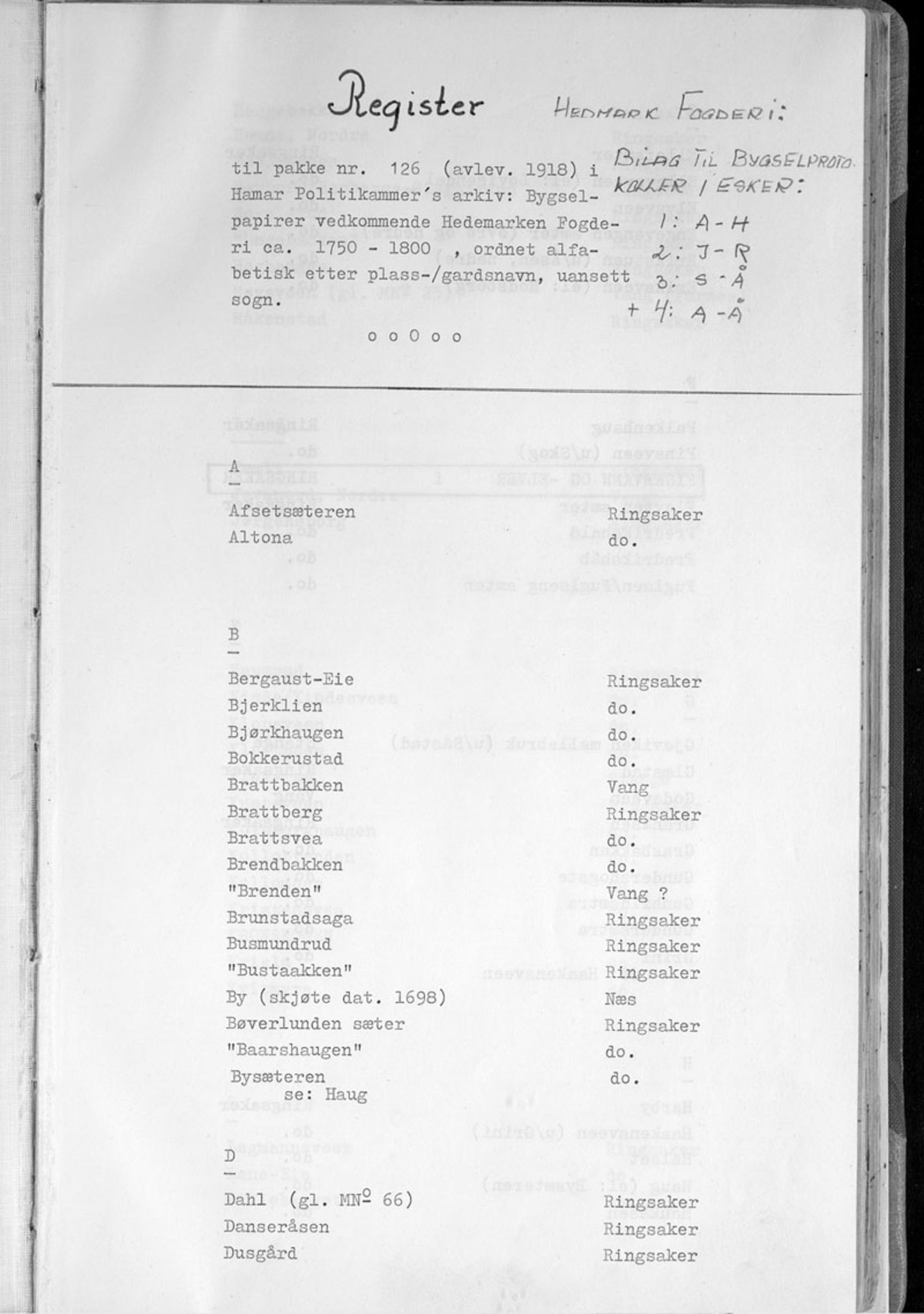 Hedemarken fogderi, AV/SAH-FOGDH-001/F/Fb/Fba/L0001: Bygselprotokoll, 1711-1797