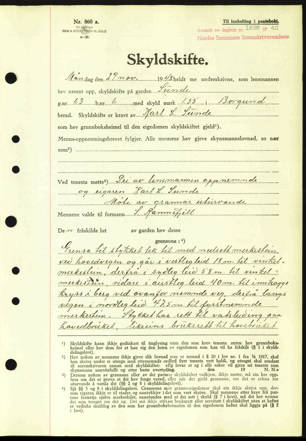 Nordre Sunnmøre sorenskriveri, AV/SAT-A-0006/1/2/2C/2Ca: Mortgage book no. A17, 1943-1944, Diary no: : 1598/1943