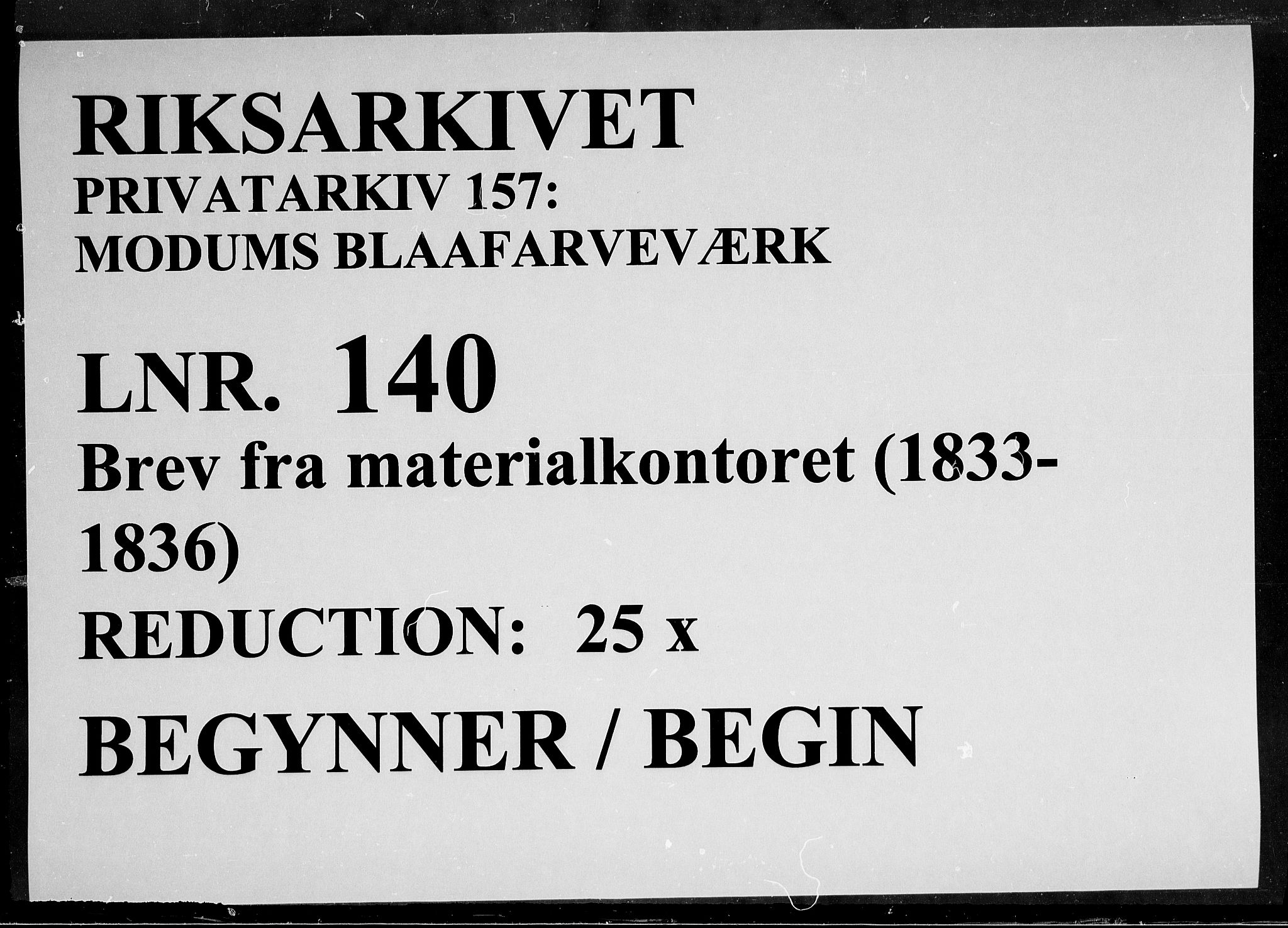 Modums Blaafarveværk, RA/PA-0157/G/Gb/L0140/0001: -- / Brev fra materialkontoret, 1833-1836, p. 1
