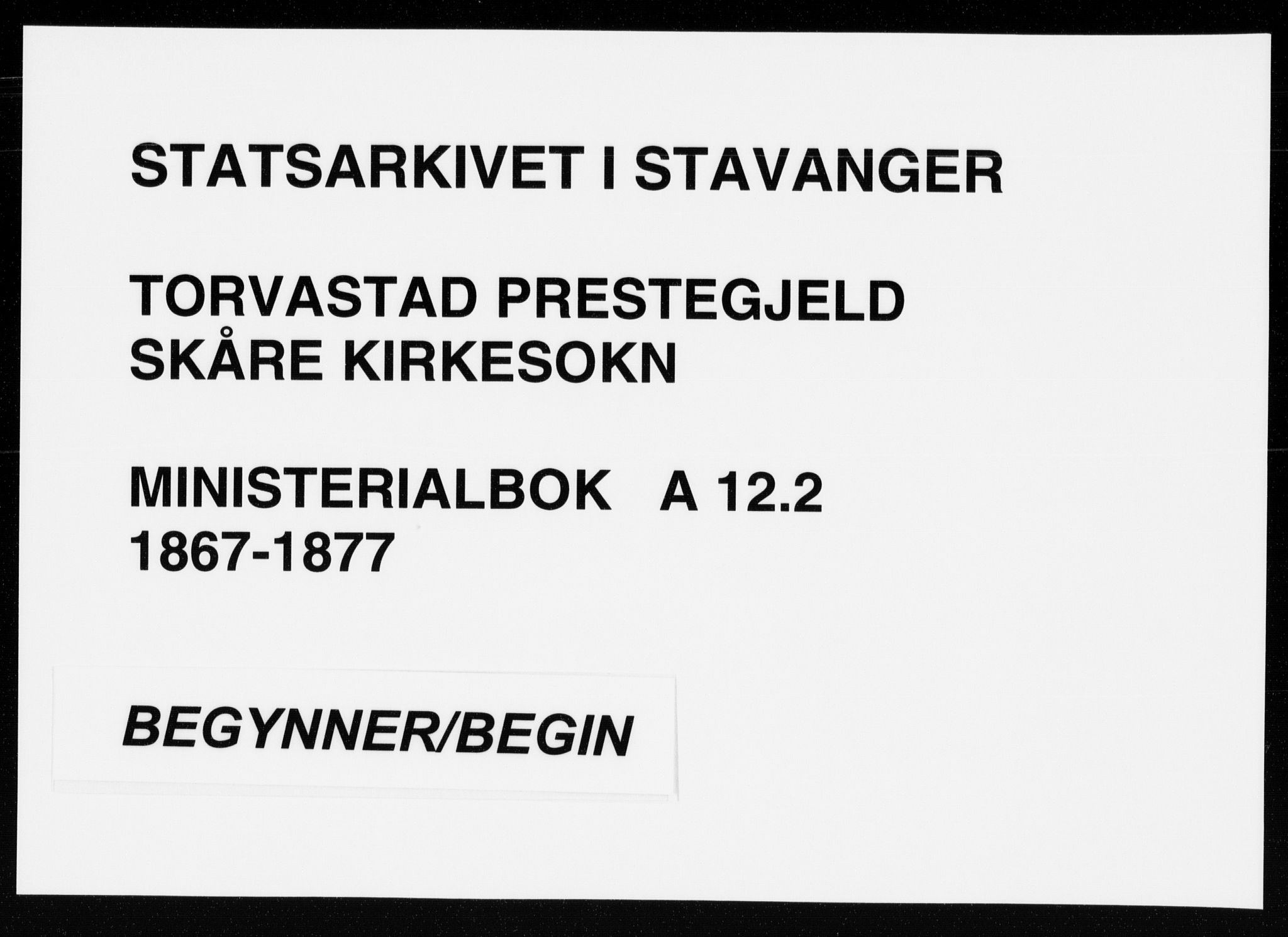 Torvastad sokneprestkontor, SAST/A -101857/H/Ha/Haa/L0013: Parish register (official) no. A 12.2, 1867-1877