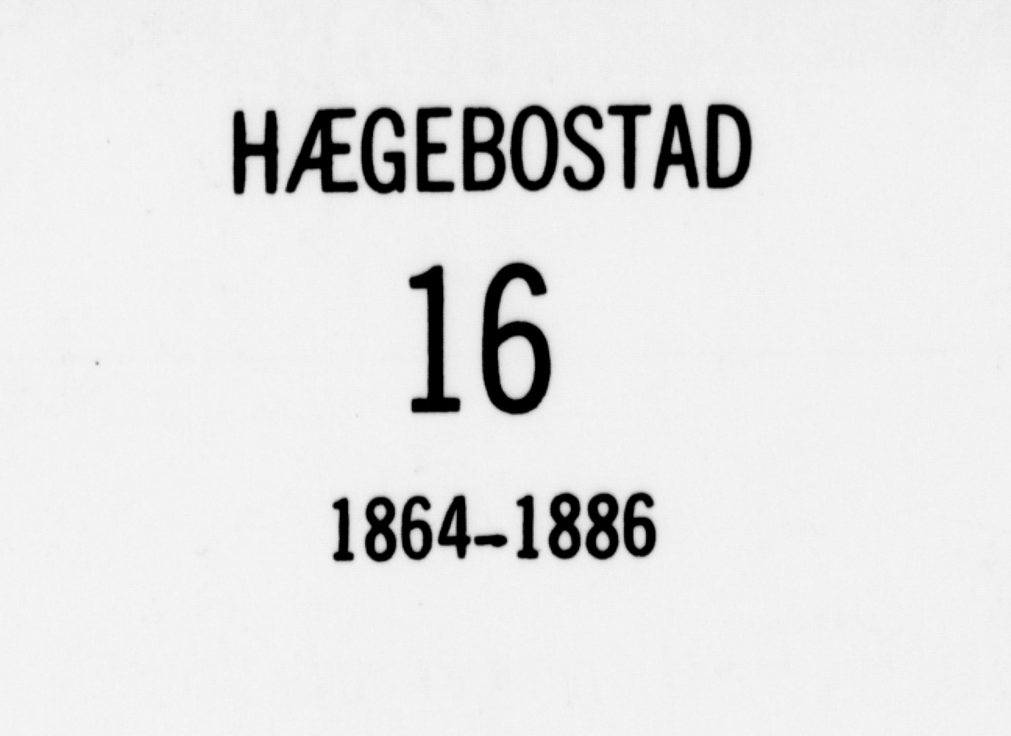 Hægebostad sokneprestkontor, AV/SAK-1111-0024/F/Fa/Faa/L0005: Parish register (official) no. A 5, 1864-1886