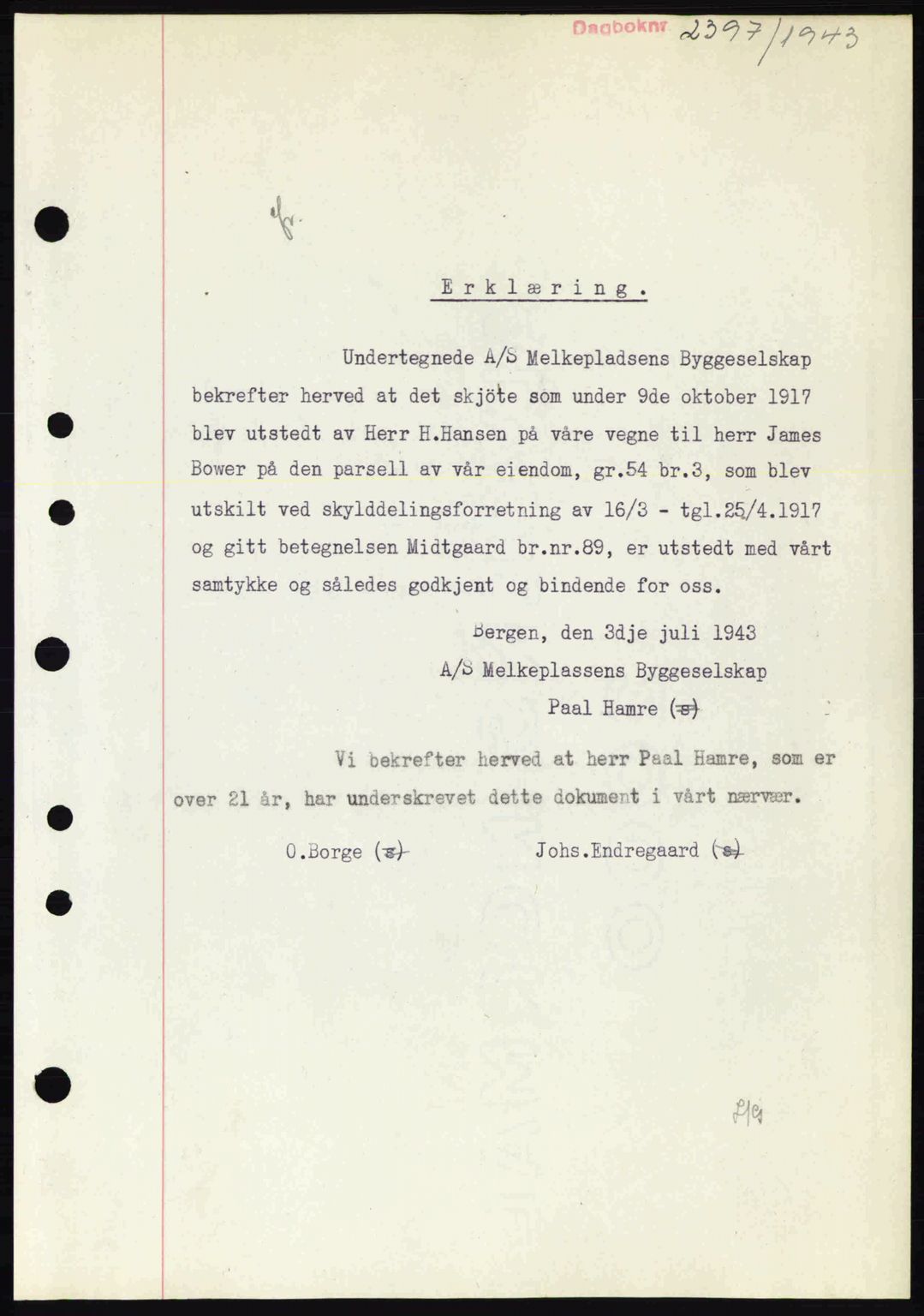 Midhordland sorenskriveri, AV/SAB-A-3001/1/G/Gb/Gbk/L0007: Mortgage book no. A30-35, 1943-1944, Diary no: : 2397/1943