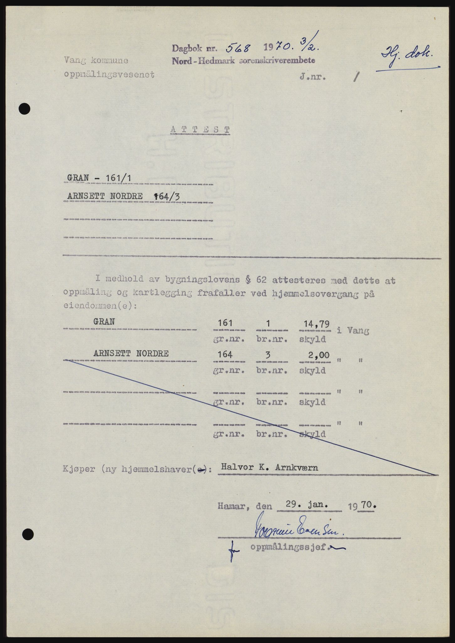 Nord-Hedmark sorenskriveri, SAH/TING-012/H/Hc/L0033: Mortgage book no. 33, 1970-1970, Diary no: : 568/1970