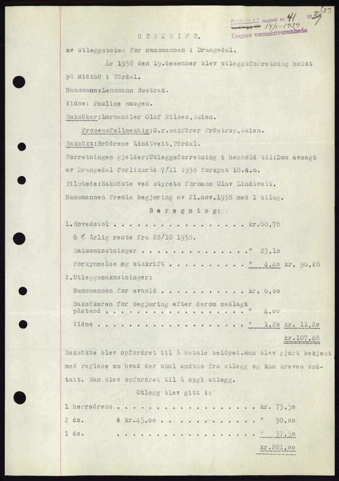 Kragerø sorenskriveri, AV/SAKO-A-65/G/Ga/Gab/L0050: Mortgage book no. 50, 1938-1939, Diary no: : 41/1939