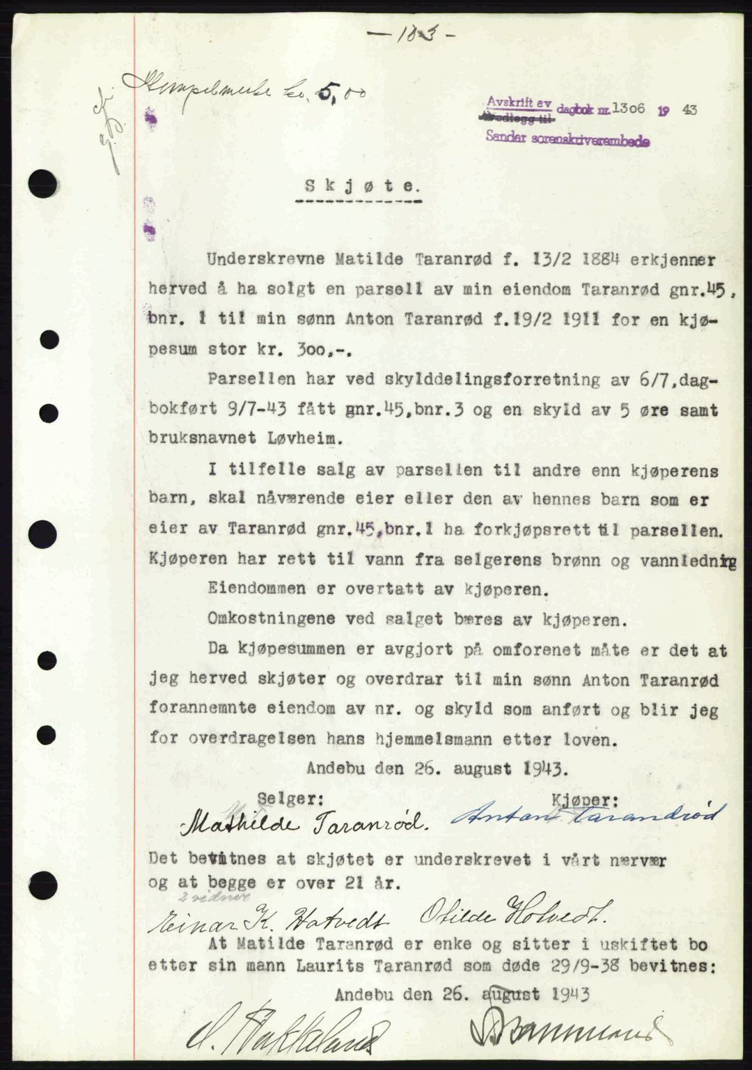 Jarlsberg sorenskriveri, SAKO/A-131/G/Ga/Gaa/L0013: Mortgage book no. A-13, 1942-1943, Diary no: : 1306/1943
