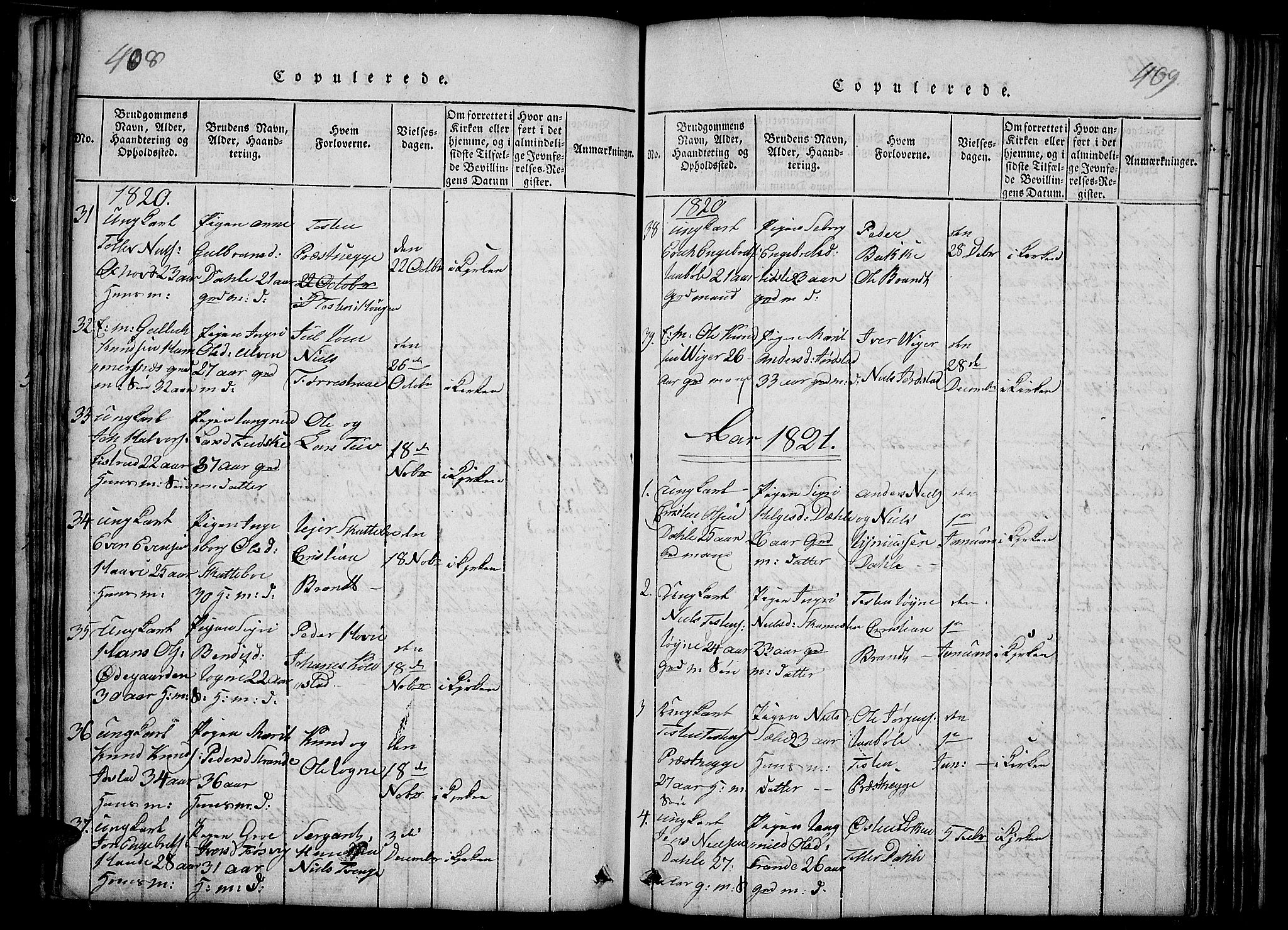 Slidre prestekontor, SAH/PREST-134/H/Ha/Haa/L0002: Parish register (official) no. 2, 1814-1830, p. 408-409