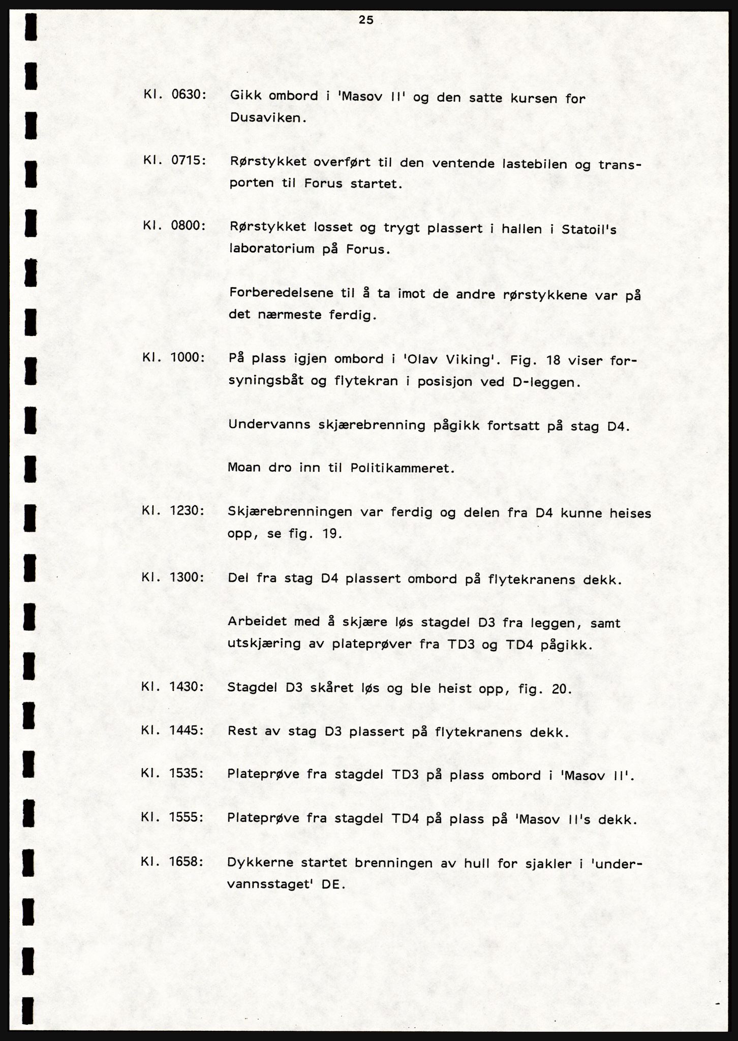 Justisdepartementet, Granskningskommisjonen ved Alexander Kielland-ulykken 27.3.1980, AV/RA-S-1165/D/L0021: V Forankring (Doku.liste + V1-V3 av 3)/W Materialundersøkelser (Doku.liste + W1-W10 av 10 - W9 eske 26), 1980-1981, p. 143