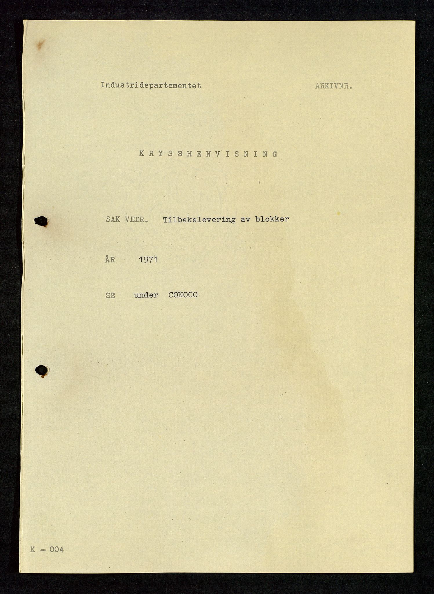 Industridepartementet, Oljekontoret, SAST/A-101348/Da/L0004: Arkivnøkkel 711 - 712 Utvinningstillatelser, 1970-1971, p. 99
