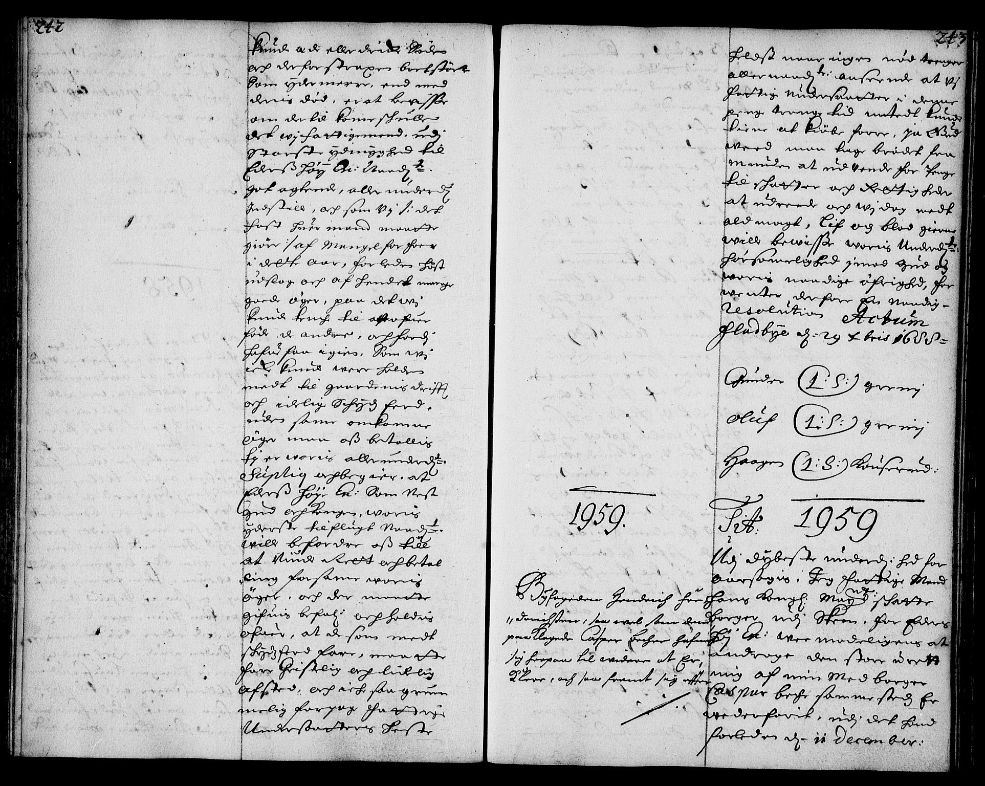 Stattholderembetet 1572-1771, AV/RA-EA-2870/Ae/L0006: Supplikasjons- og resolusjonsprotokoll, 1688-1689, p. 242-243