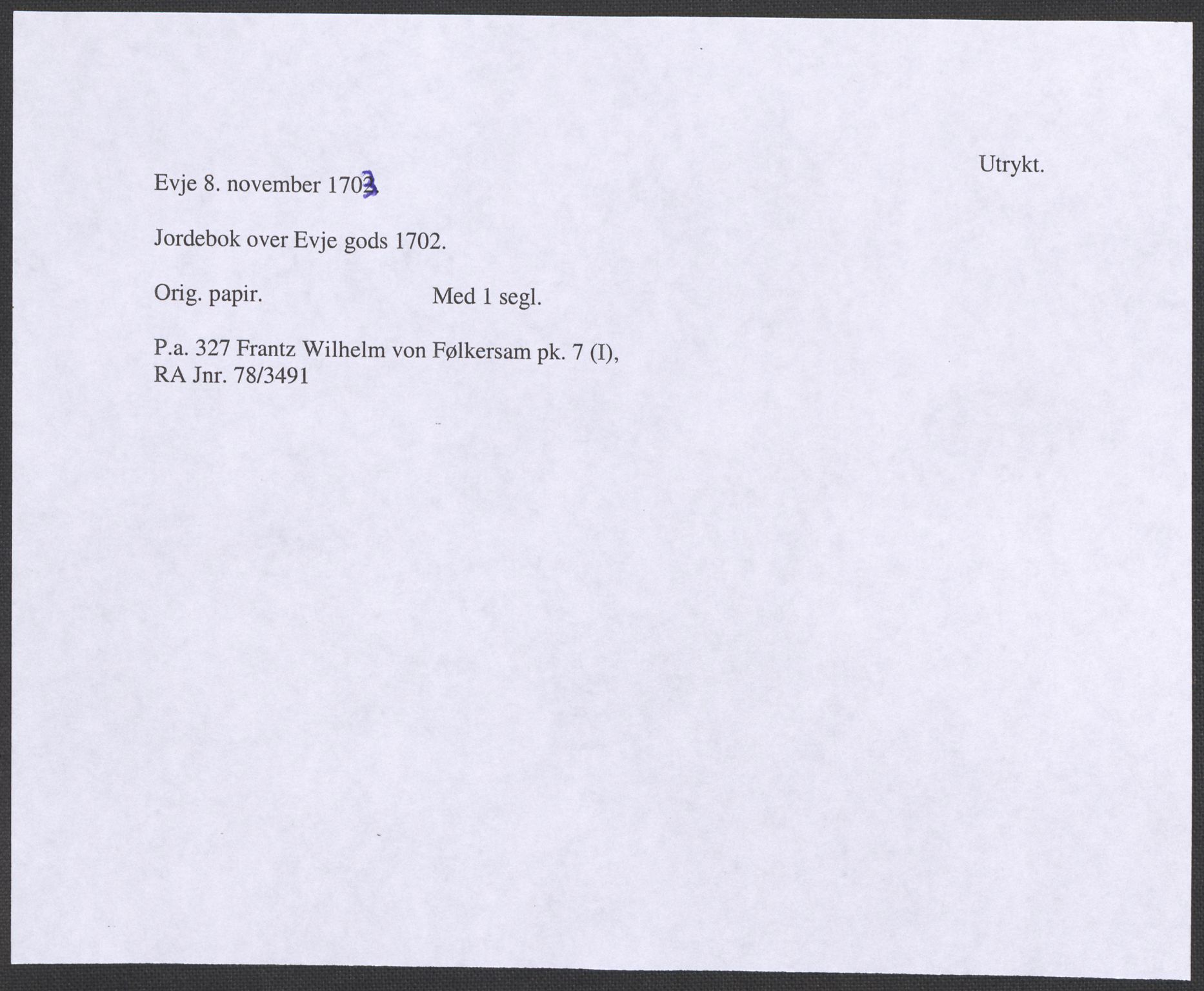 Riksarkivets diplomsamling, RA/EA-5965/F12/L0004: Pk. 7 (I), 1490-1729, p. 103