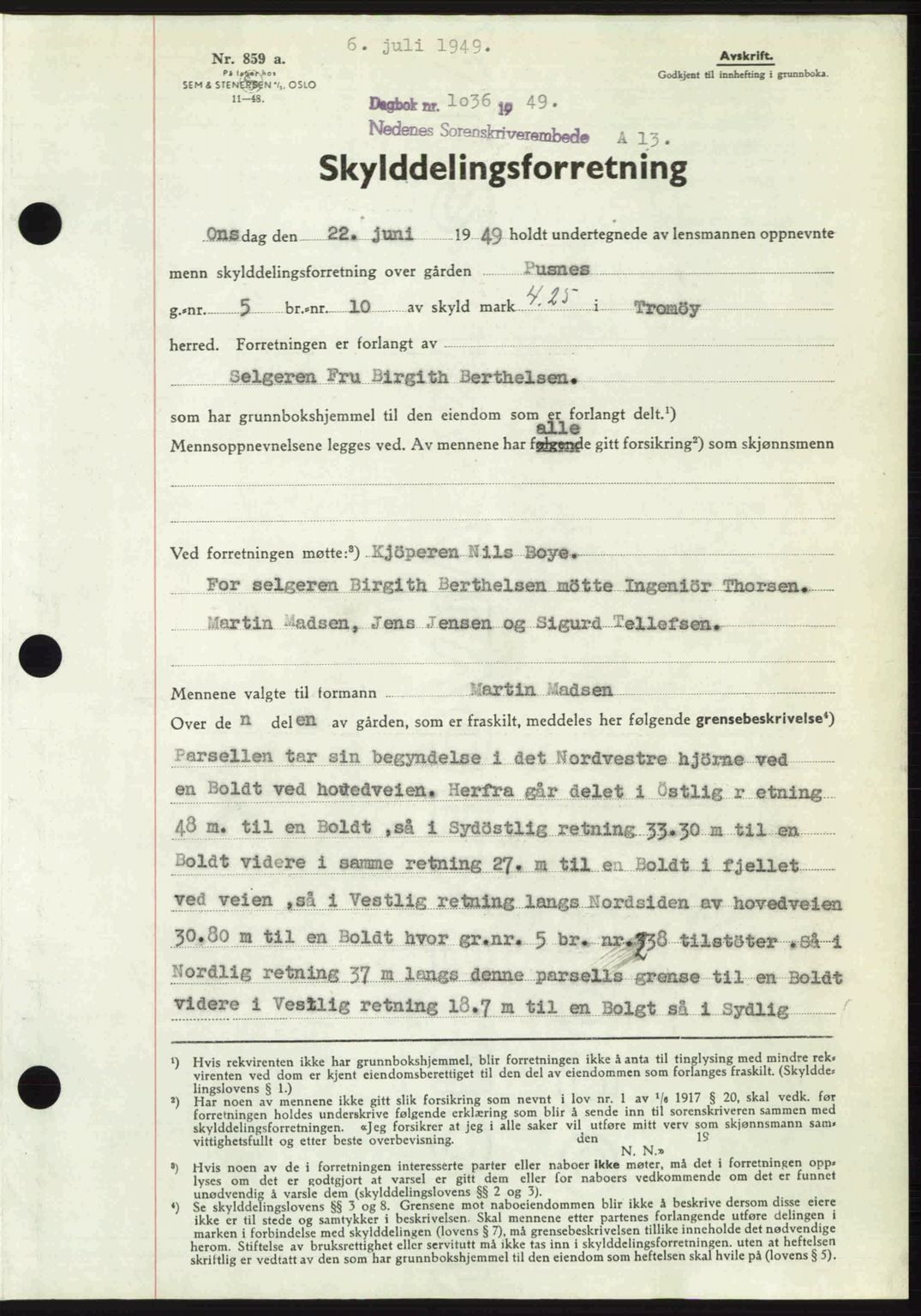 Nedenes sorenskriveri, AV/SAK-1221-0006/G/Gb/Gba/L0061: Mortgage book no. A13, 1949-1949, Diary no: : 1036/1949