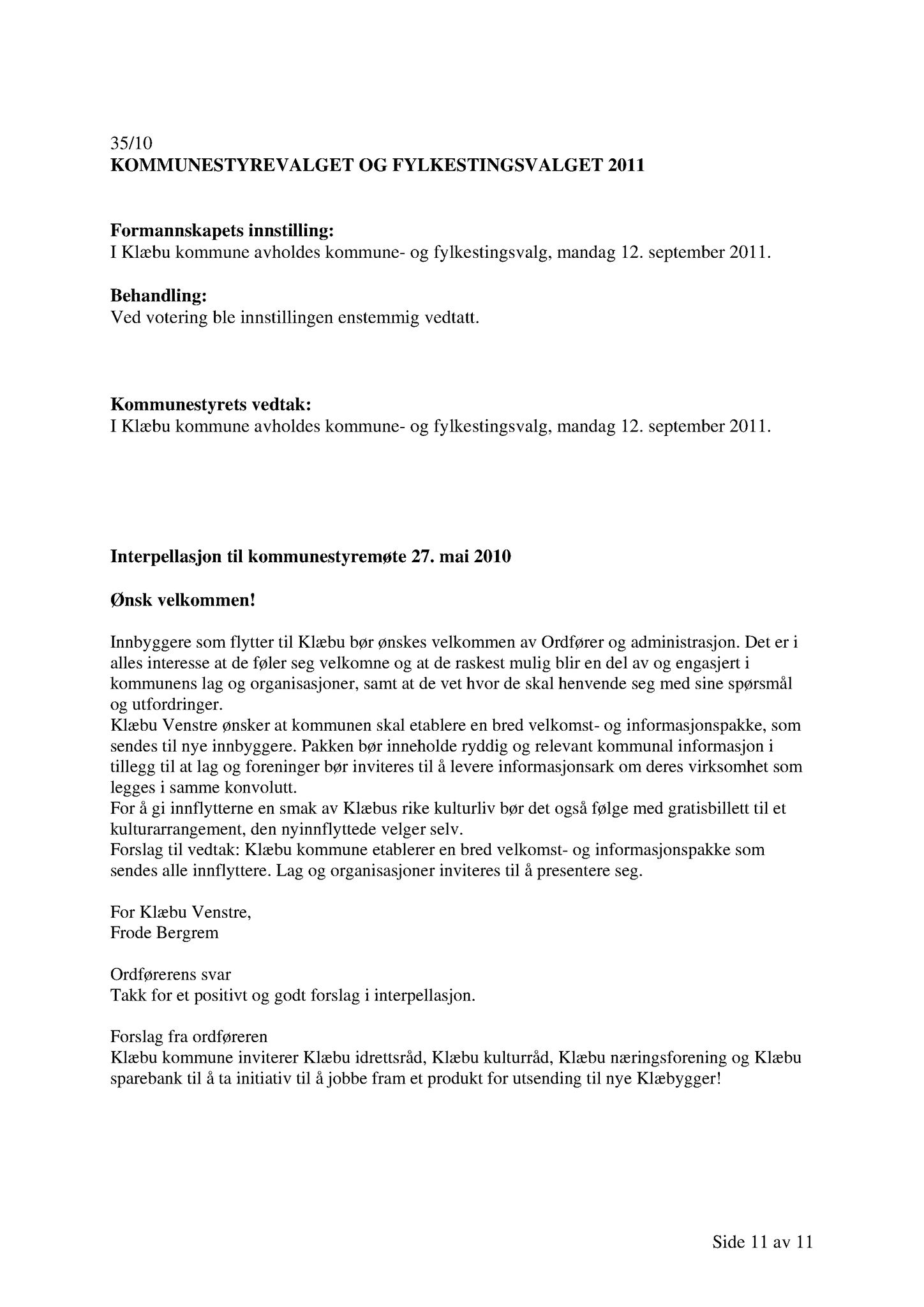 Klæbu Kommune, TRKO/KK/01-KS/L003: Kommunestyret - Møtedokumenter, 2010, p. 780