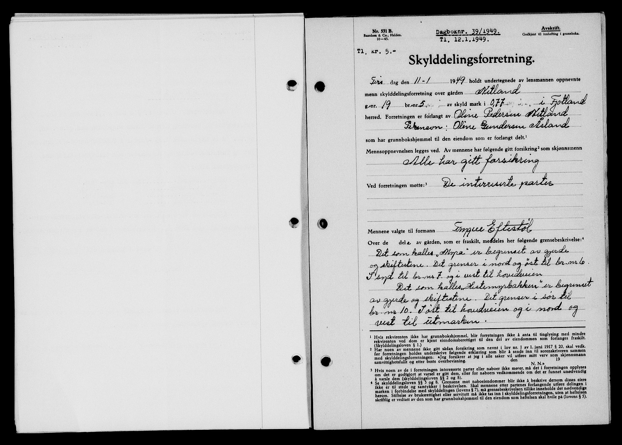 Flekkefjord sorenskriveri, SAK/1221-0001/G/Gb/Gba/L0064: Mortgage book no. A-12, 1948-1949, Diary no: : 39/1949