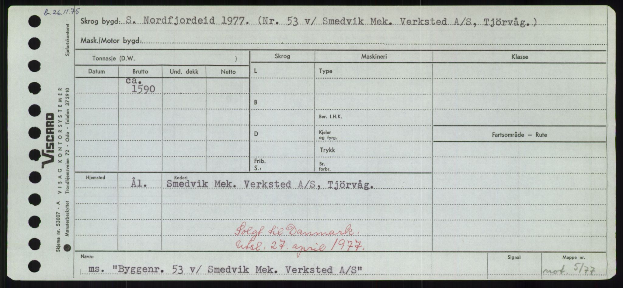 Sjøfartsdirektoratet med forløpere, Skipsmålingen, RA/S-1627/H/Hd/L0006: Fartøy, Byg-Båt, p. 593
