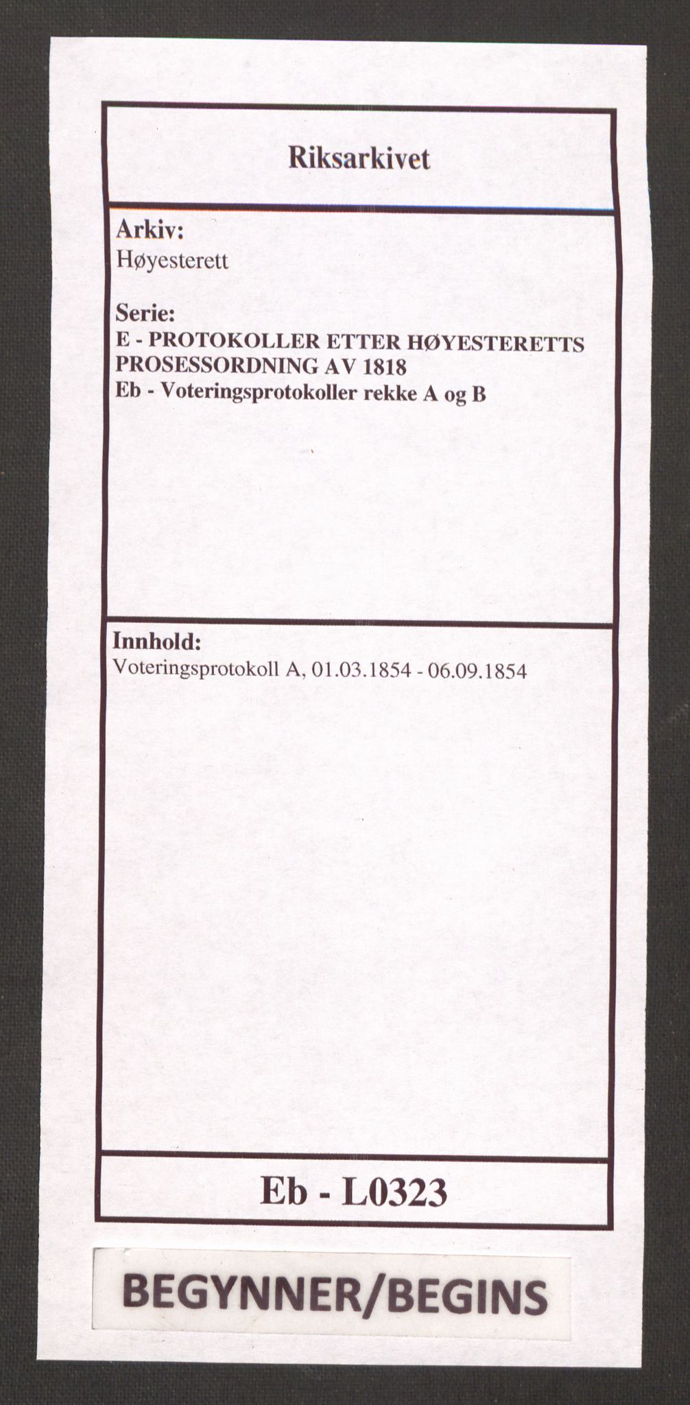 Høyesterett, RA/S-1002/E/Eb/Ebb/L0046/0003: Voteringsprotokoller / Voteringsprotokoll, 1854